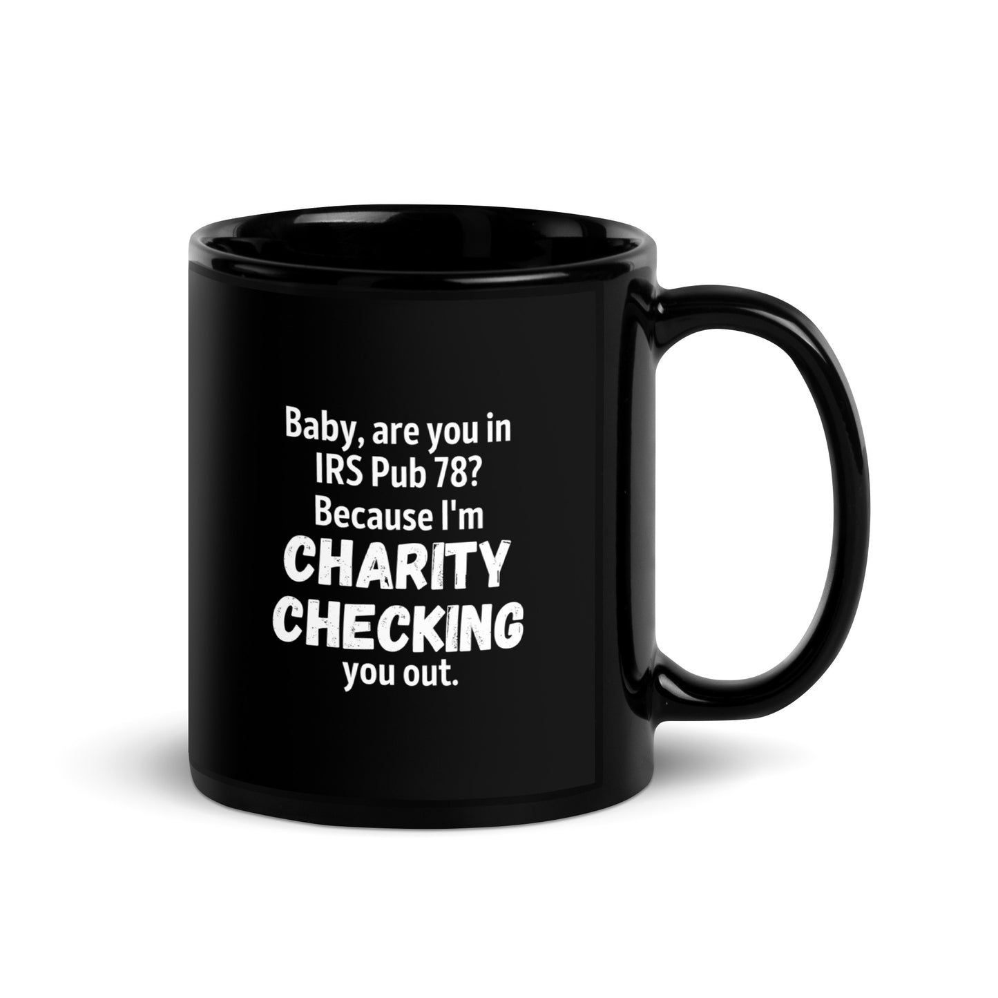 Charity Checking You Out Black Glossy Mug 11oz