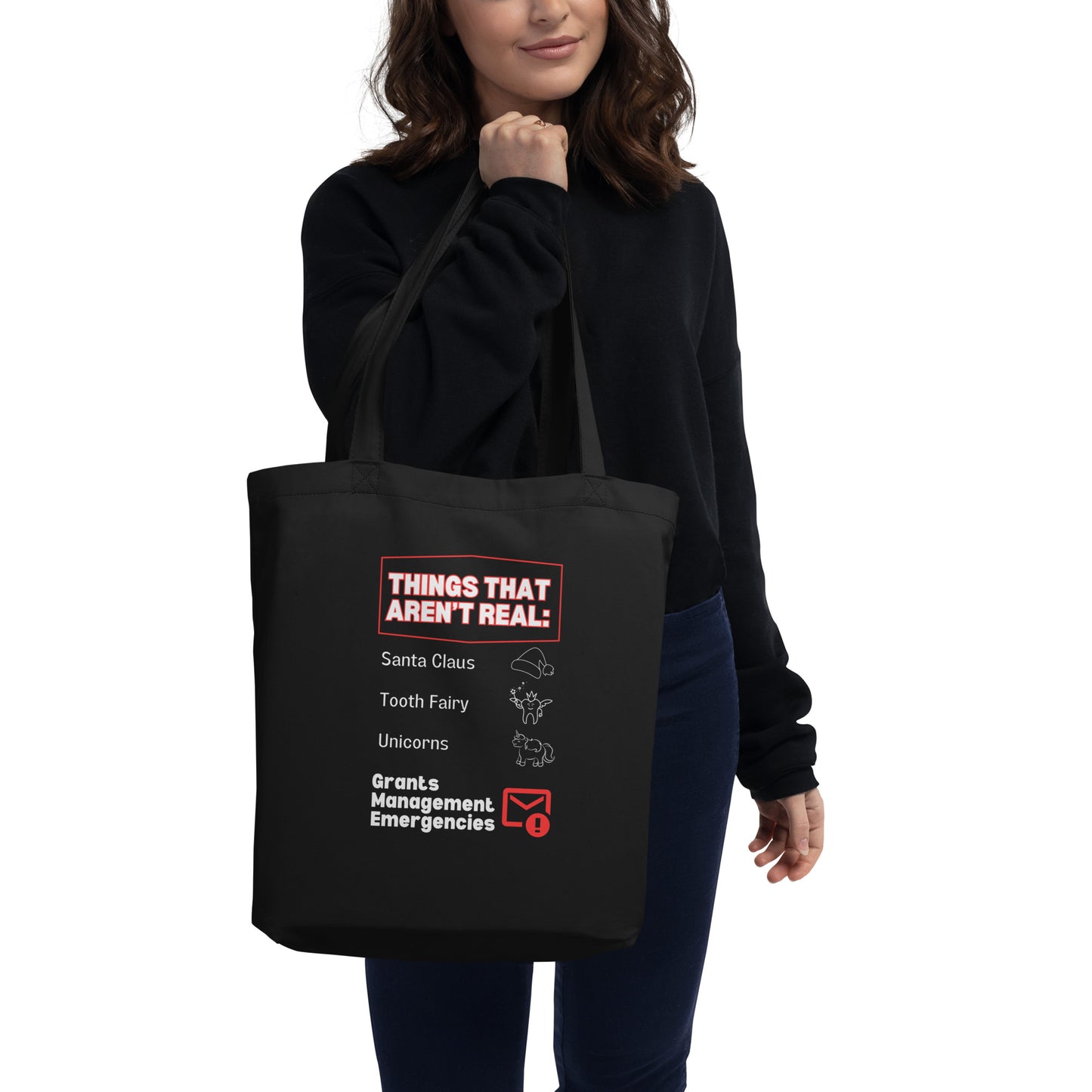 No Grants Management Emergencies Eco Tote Bag