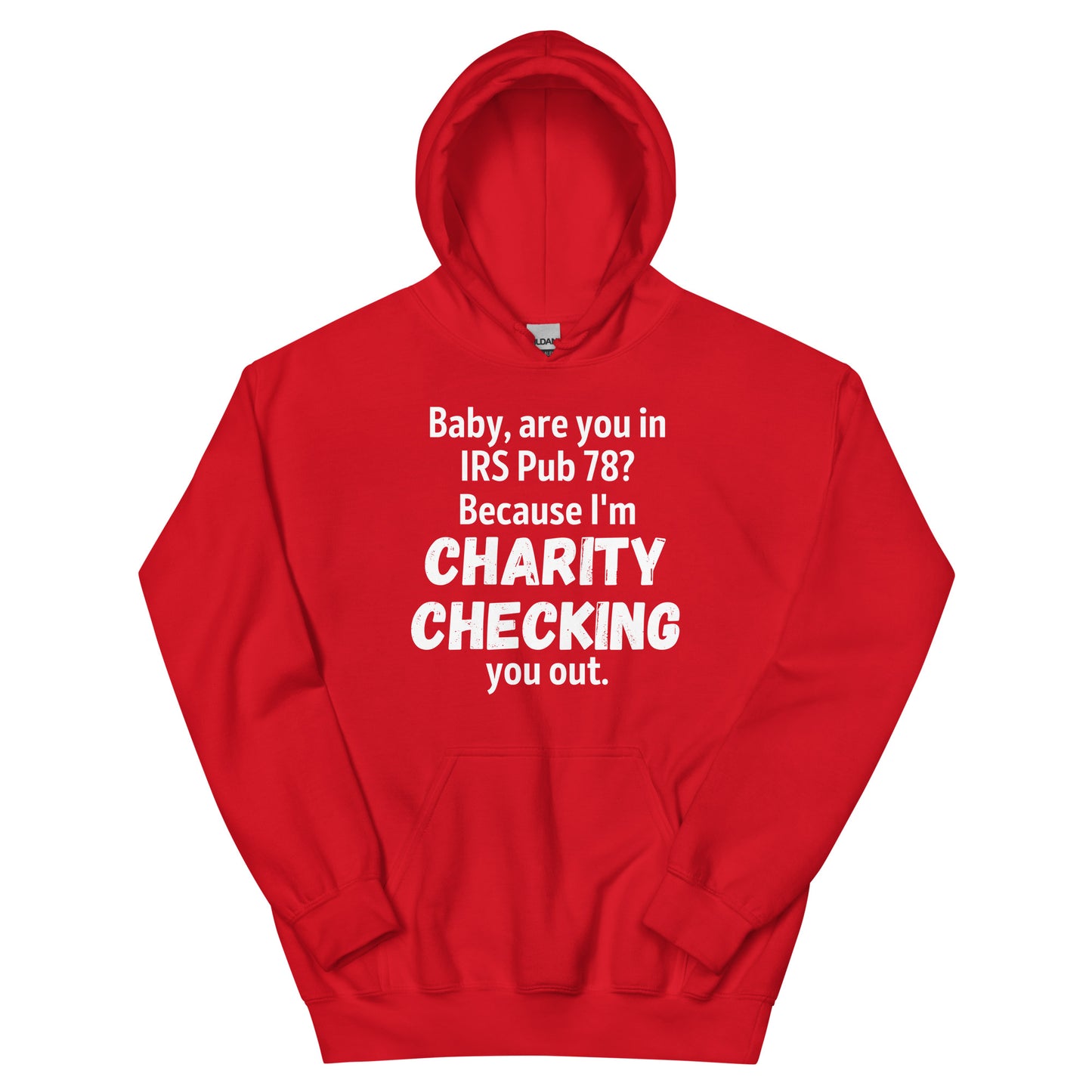 Charity Checking You Out Unisex Hoodie