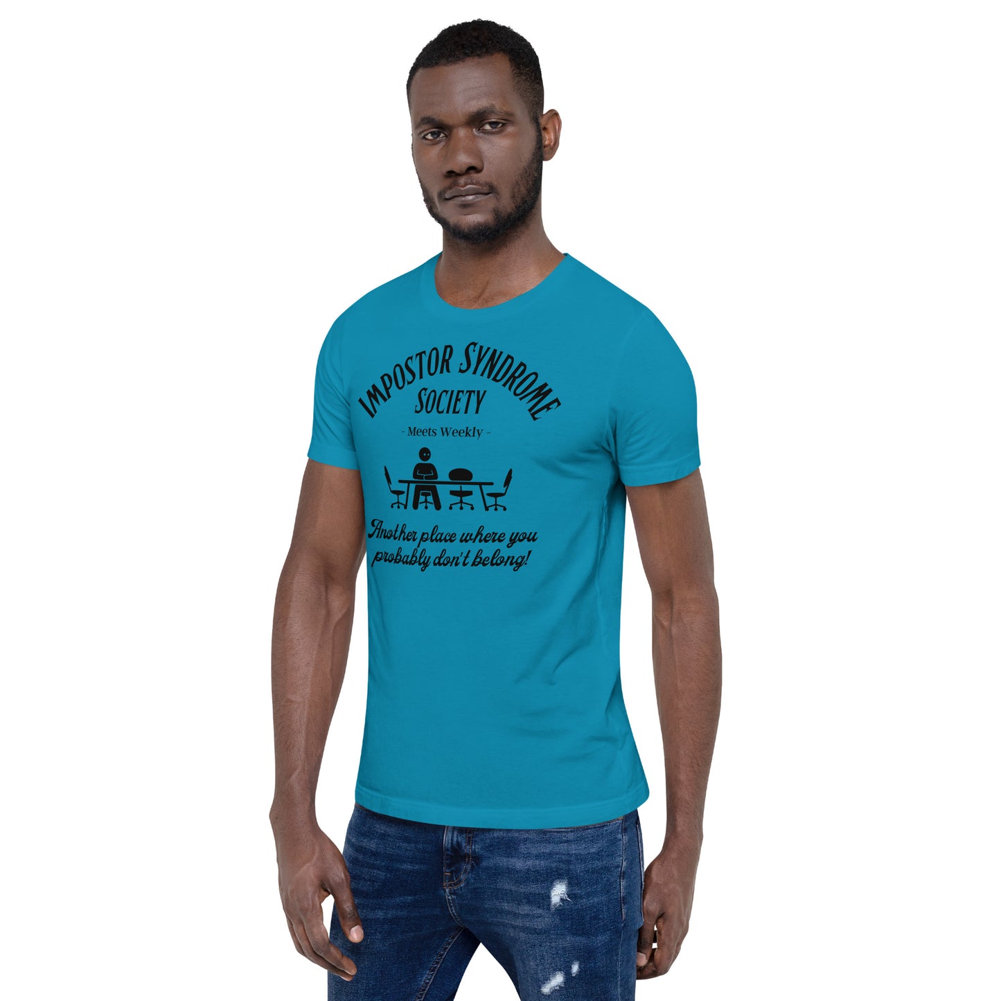 Impostor Syndrome Society Unisex t-shirt