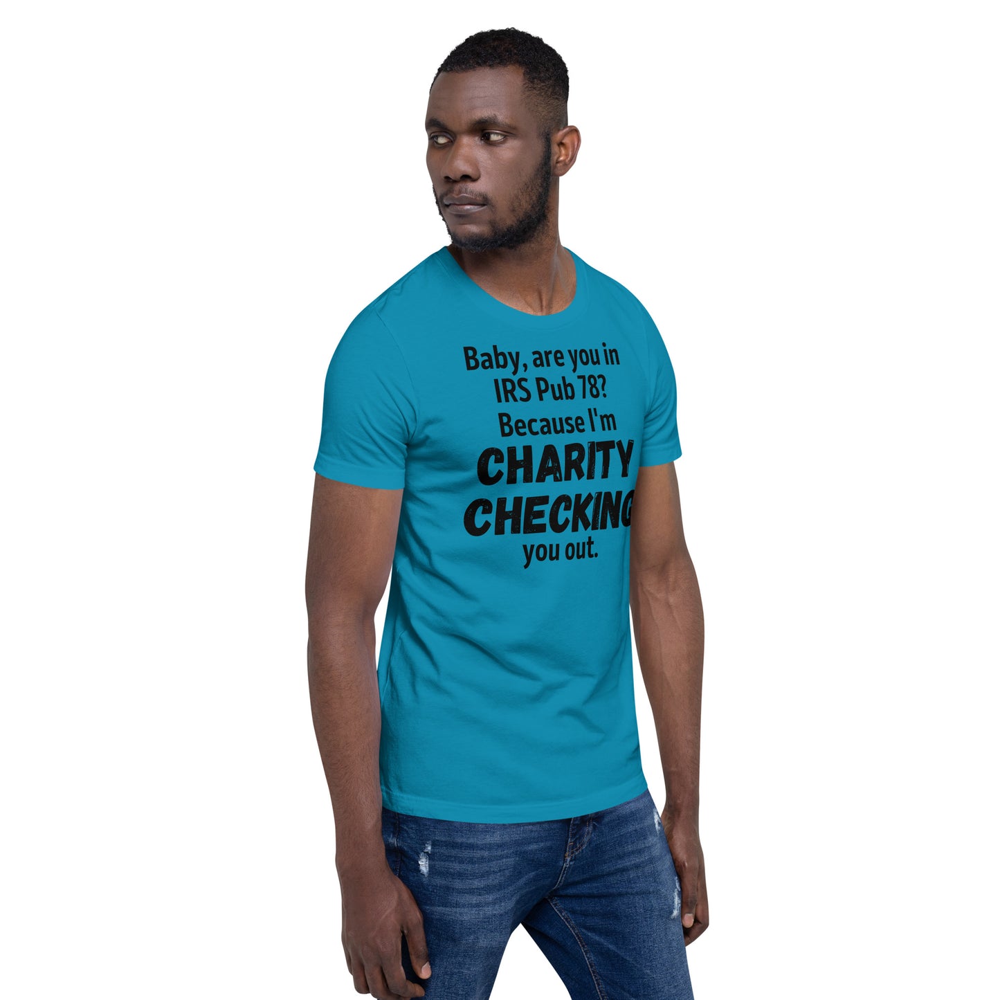 Charity Checking You Out light Unisex t-shirt