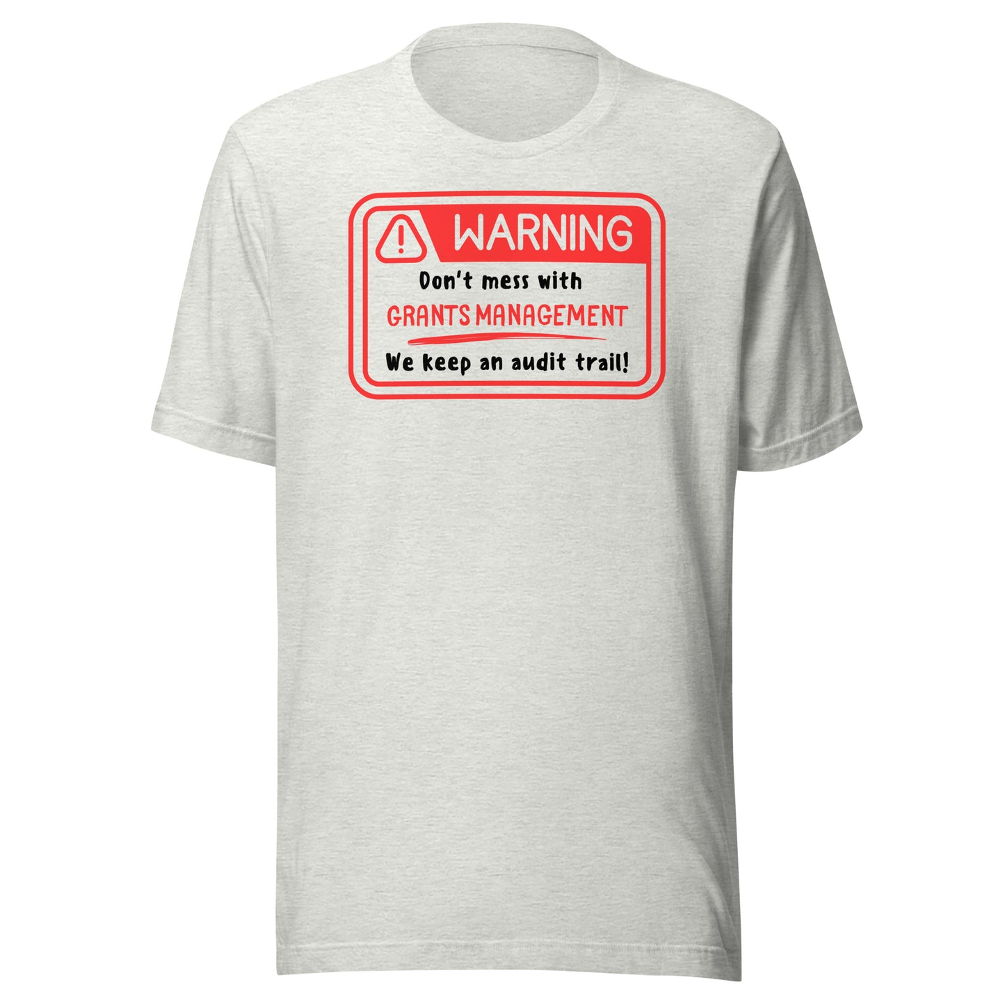 Don't Mess with GM light Unisex t-shirt