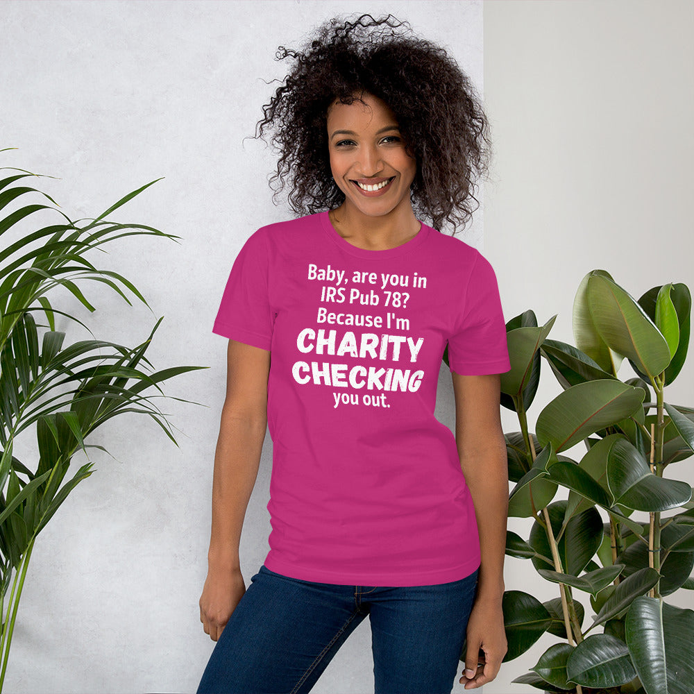 Charity Checking You Out dark Unisex t-shirt