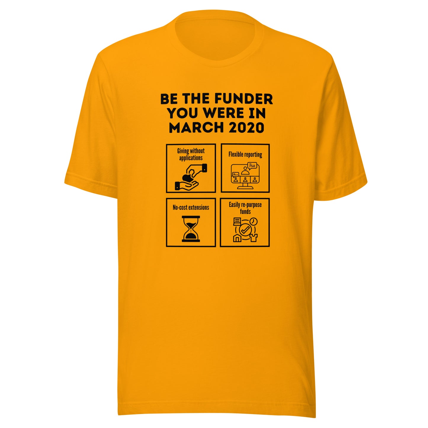 Be the Funder You Were in March 2020 light Unisex t-shirt