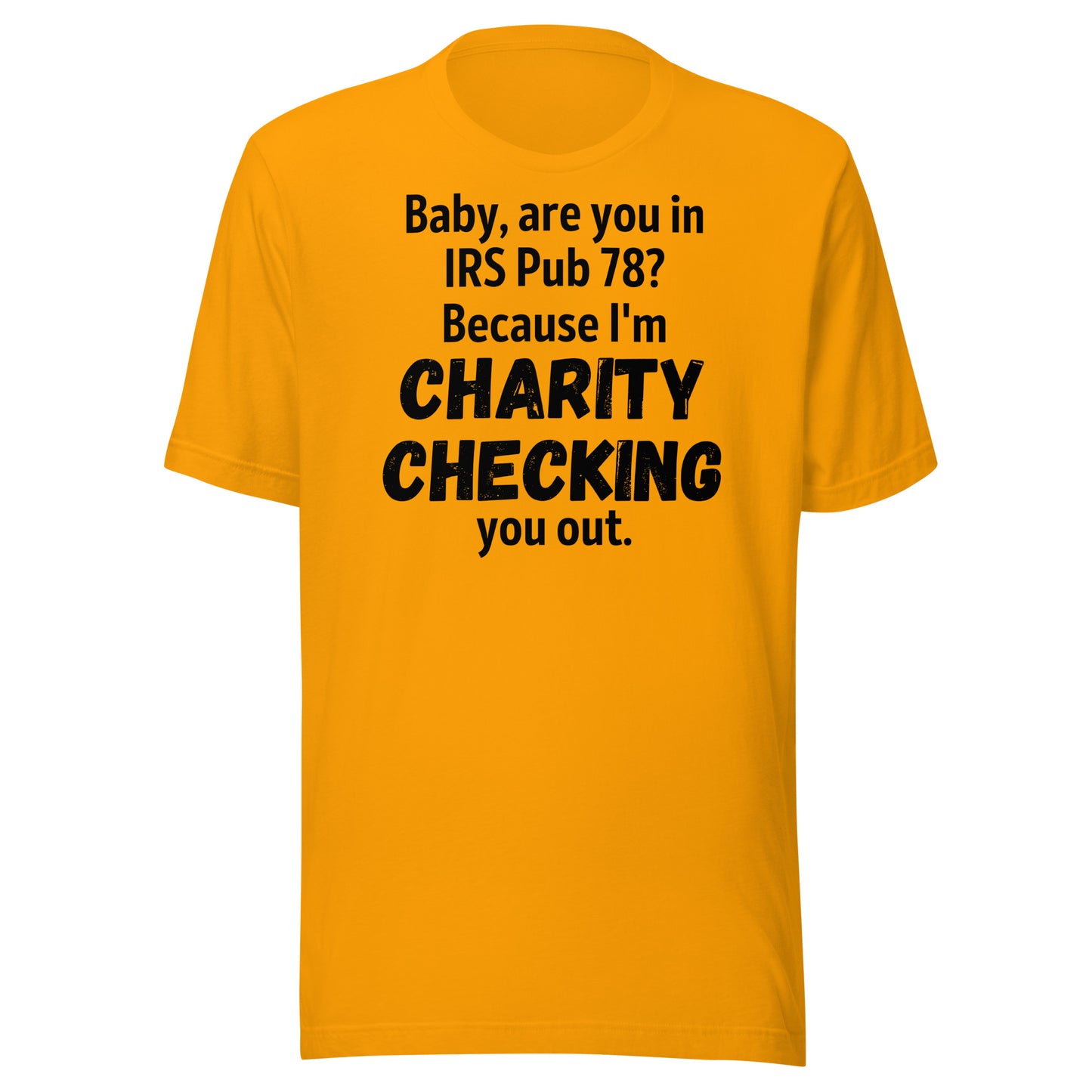 Charity Checking You Out light Unisex t-shirt
