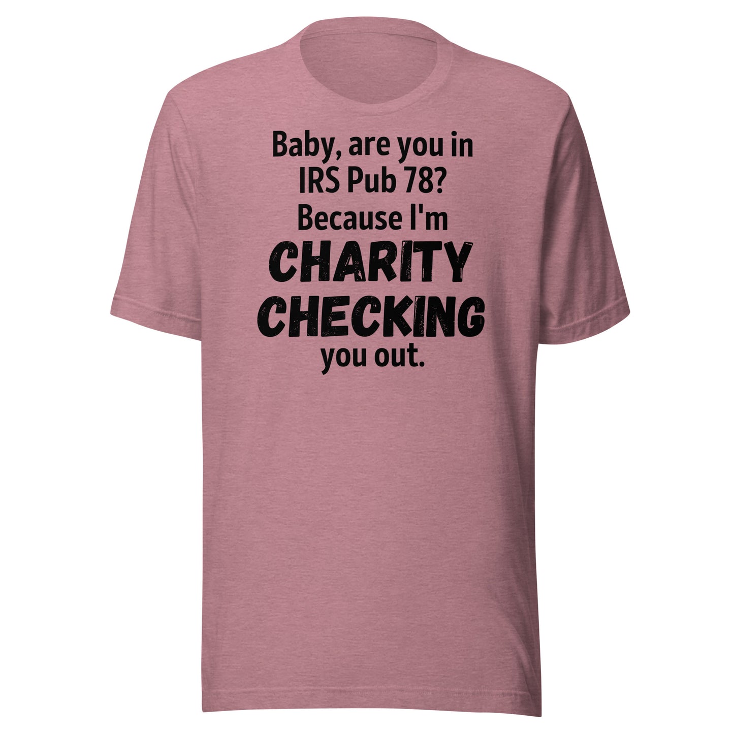 Charity Checking You Out light Unisex t-shirt