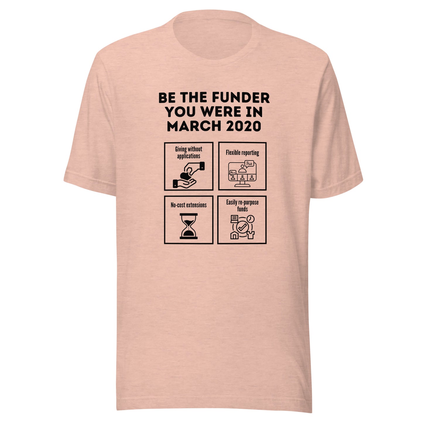 Be the Funder You Were in March 2020 light Unisex t-shirt