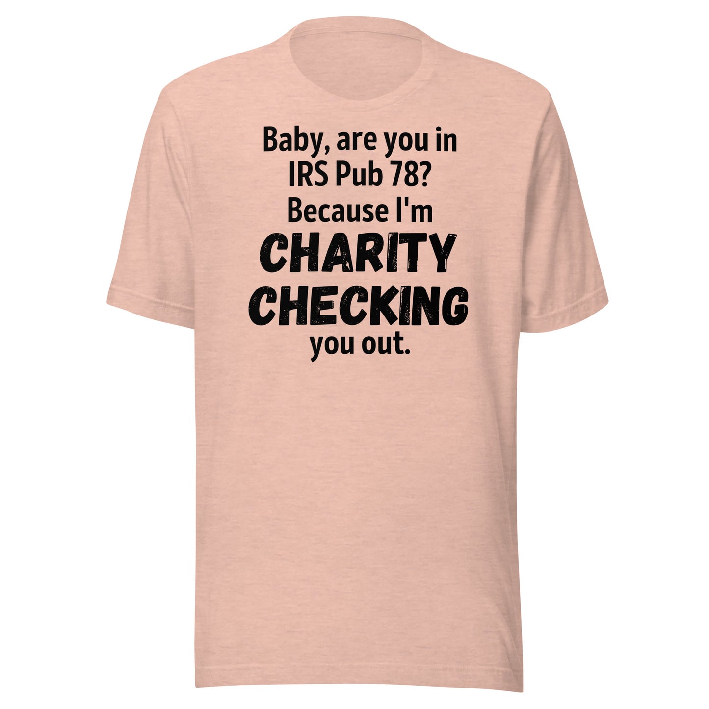 Charity Checking You Out light Unisex t-shirt