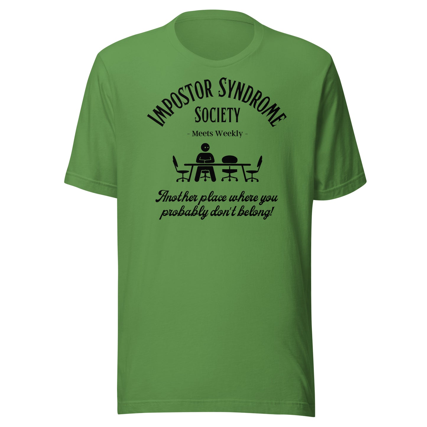 Impostor Syndrome Society Unisex t-shirt
