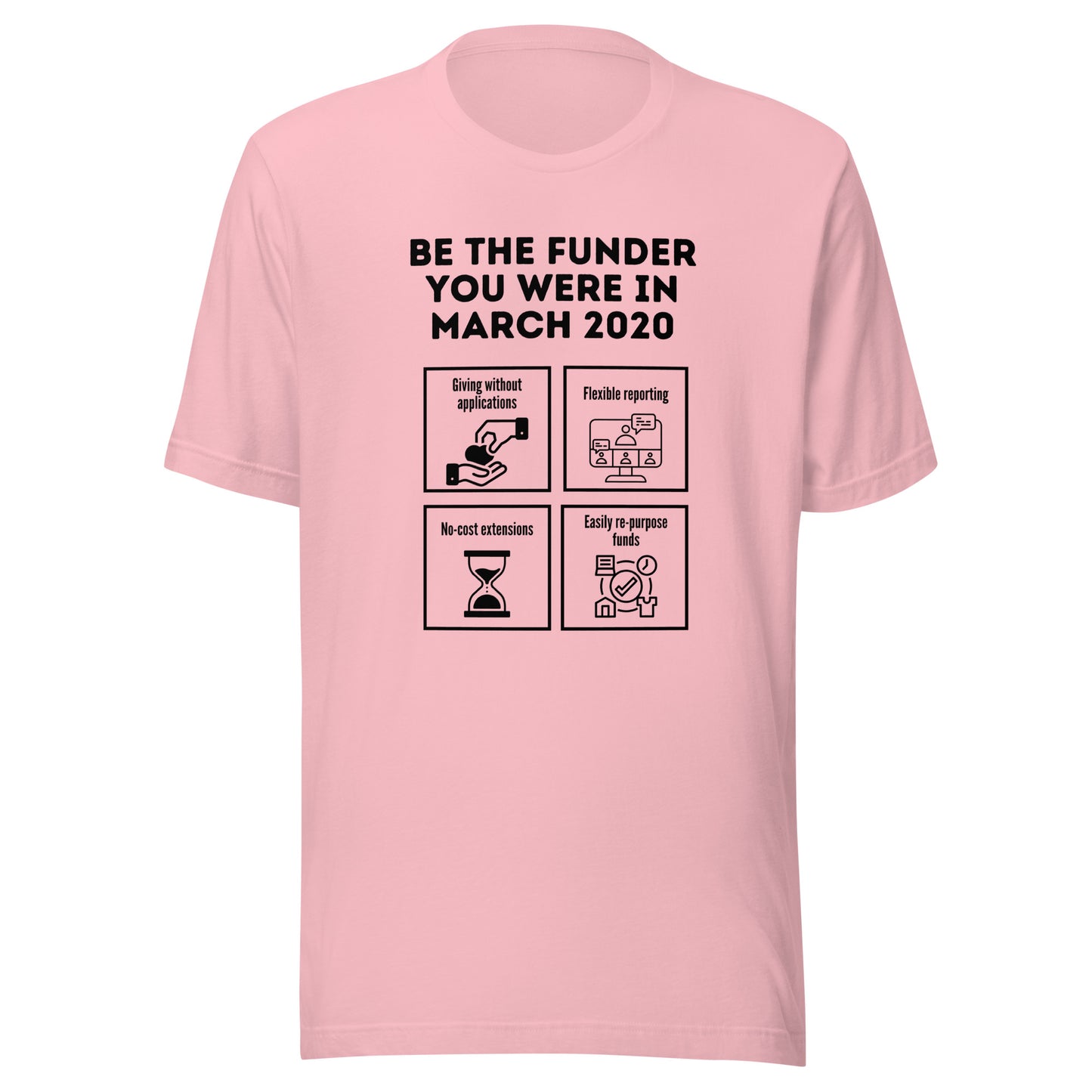 Be the Funder You Were in March 2020 light Unisex t-shirt