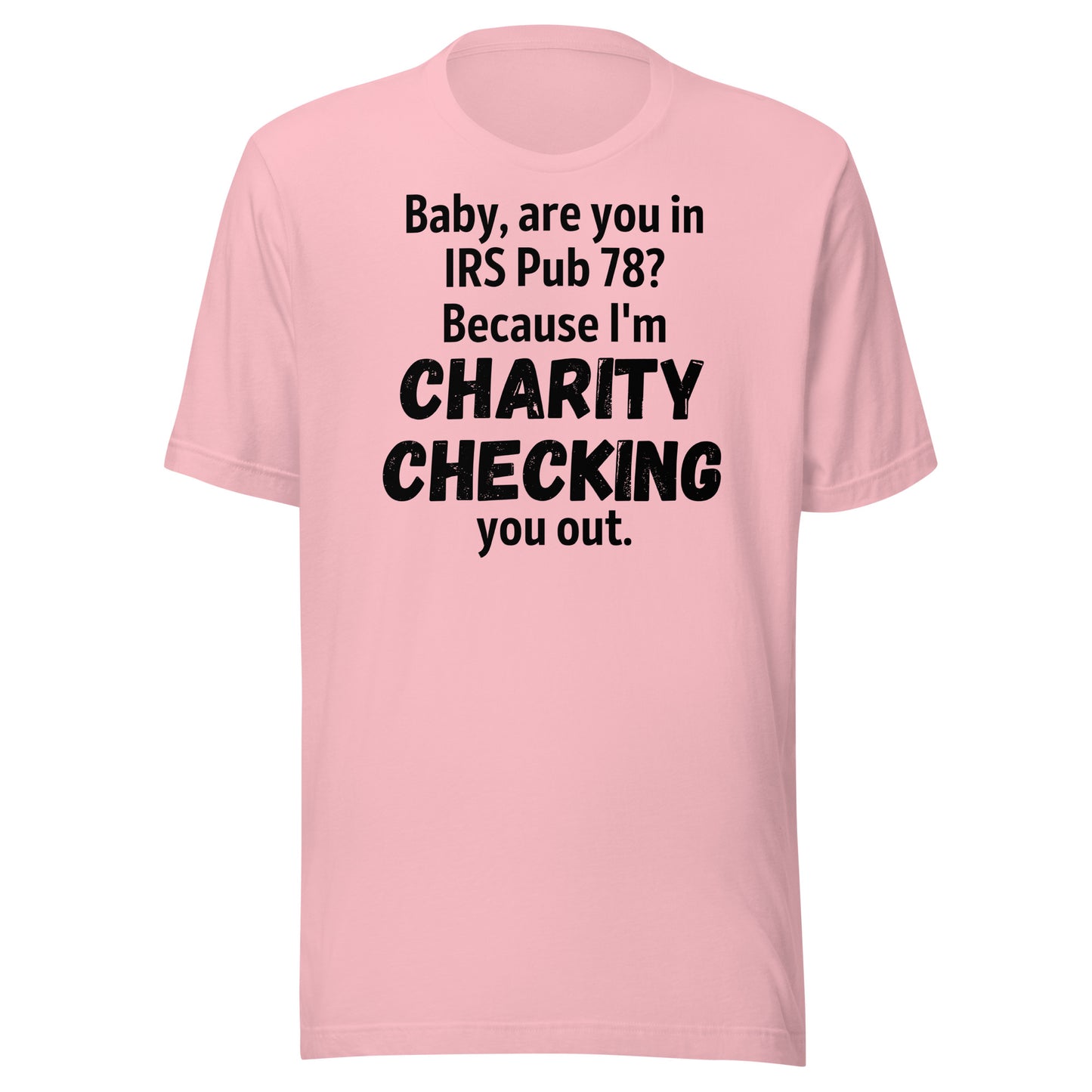 Charity Checking You Out light Unisex t-shirt