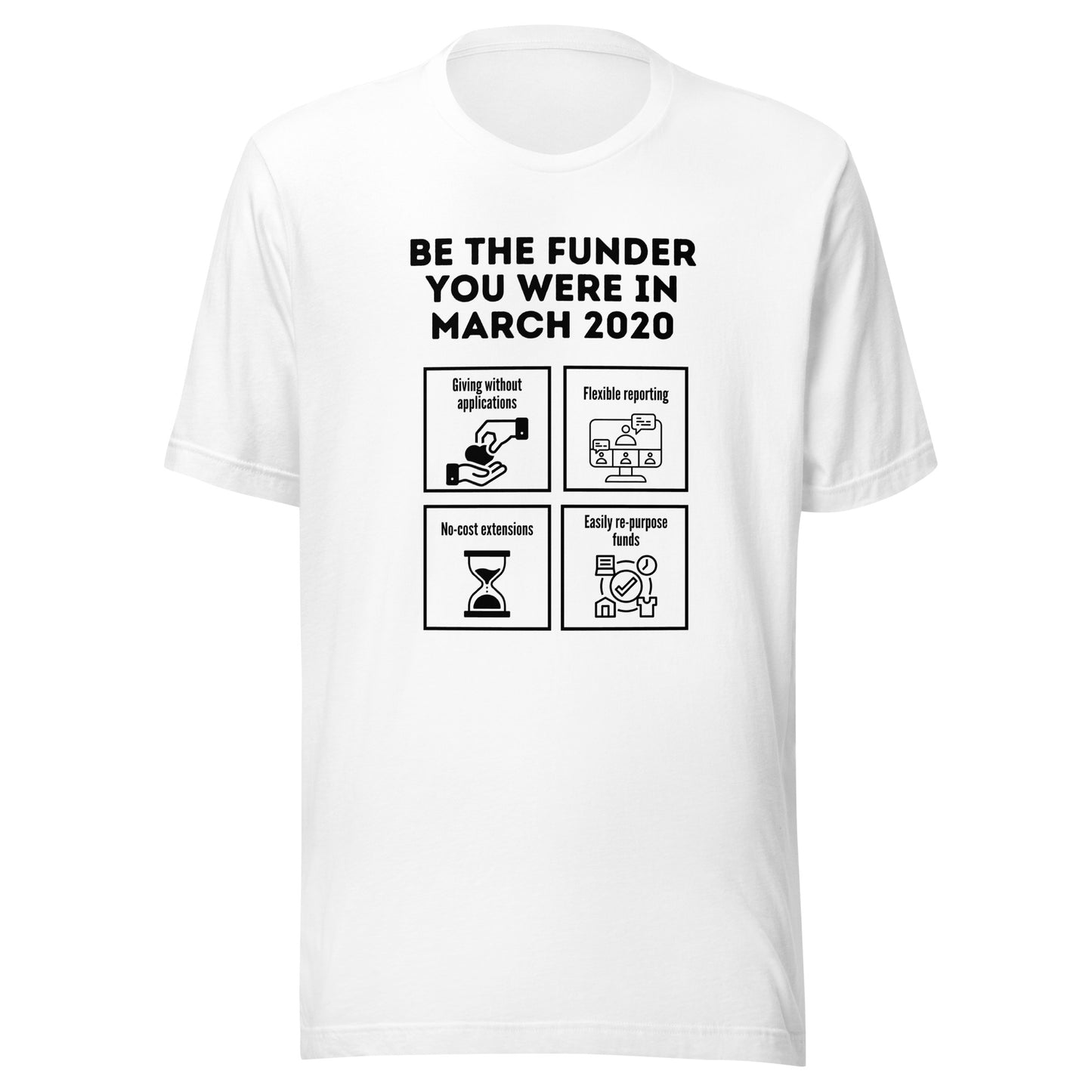 Be the Funder You Were in March 2020 light Unisex t-shirt
