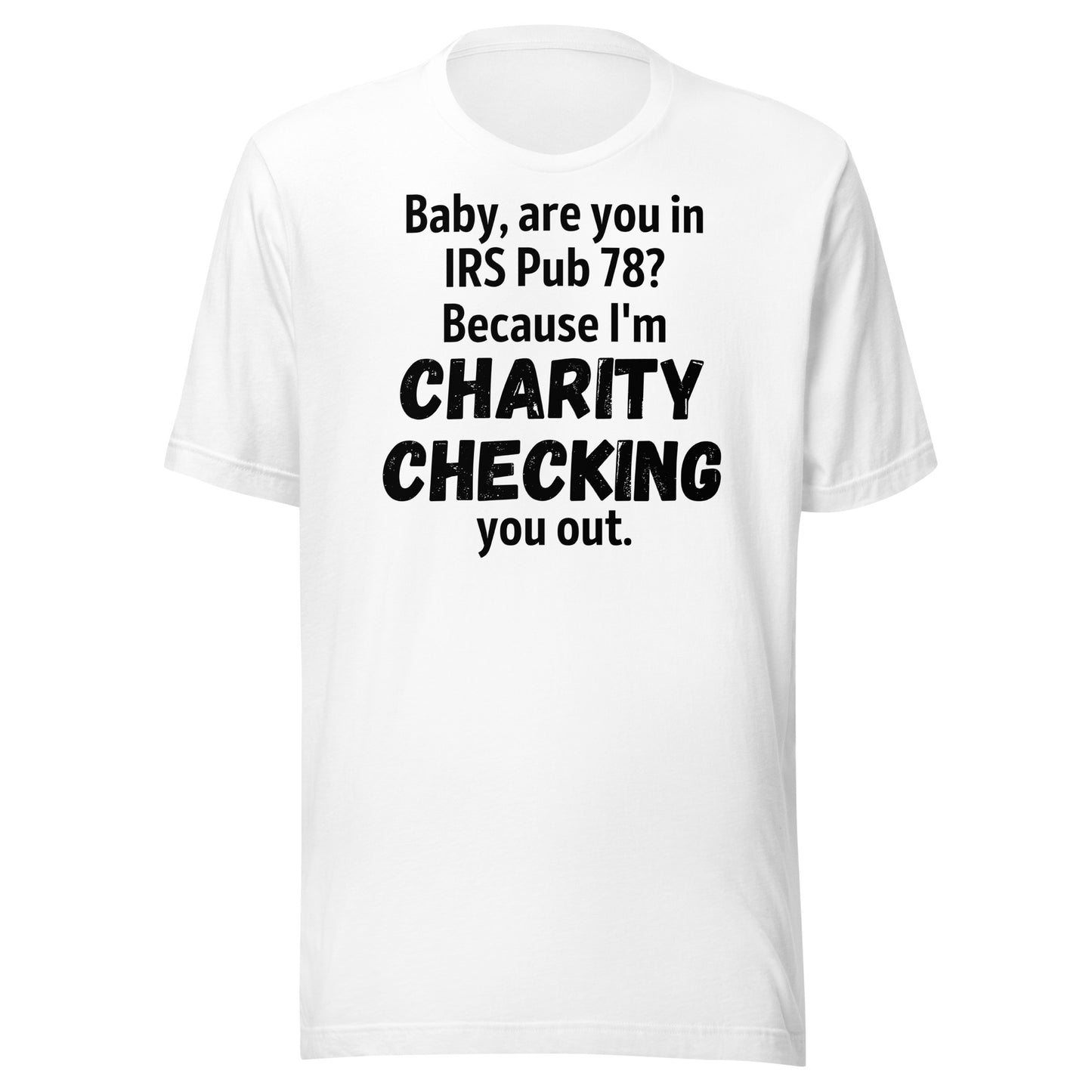 Charity Checking You Out light Unisex t-shirt