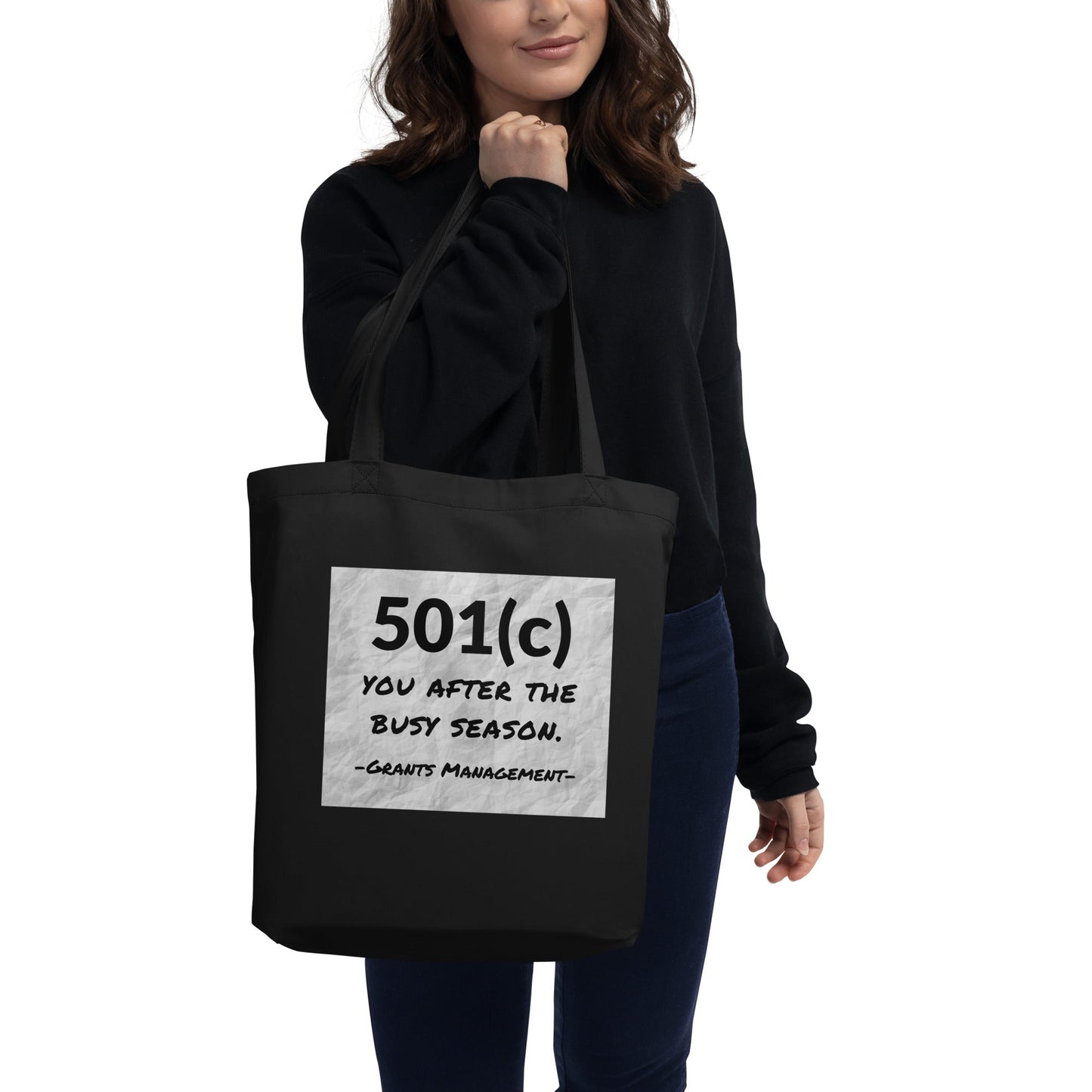 501(c) You After the Busy Season Grants Management Eco Tote Bag-recalciGrant