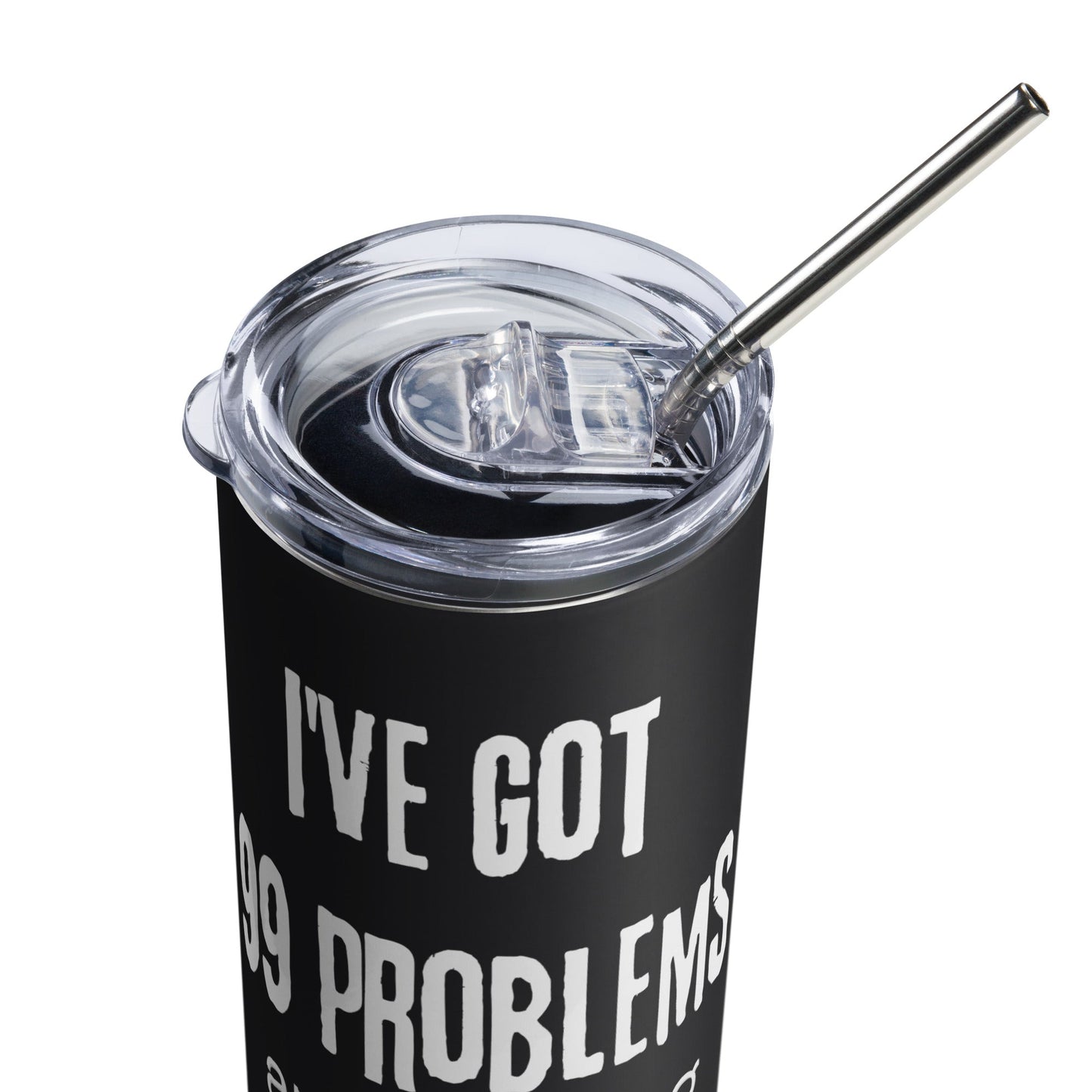990 Problems Stainless steel tumbler-recalciGrant