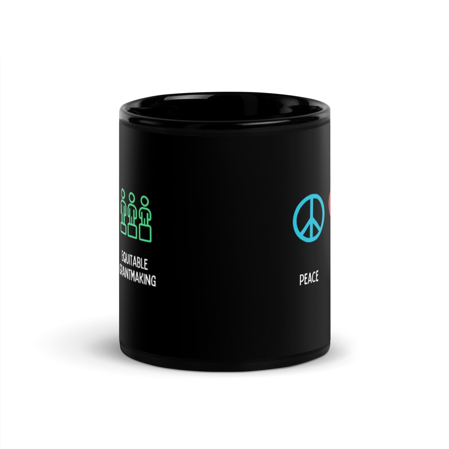 Peace, Love & Equitable Grantmaking Black Glossy Mug 11oz-recalciGrant