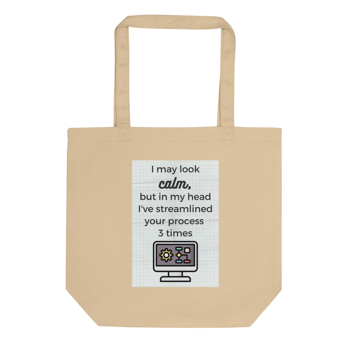Calm Streamlining Process Eco Tote Bag