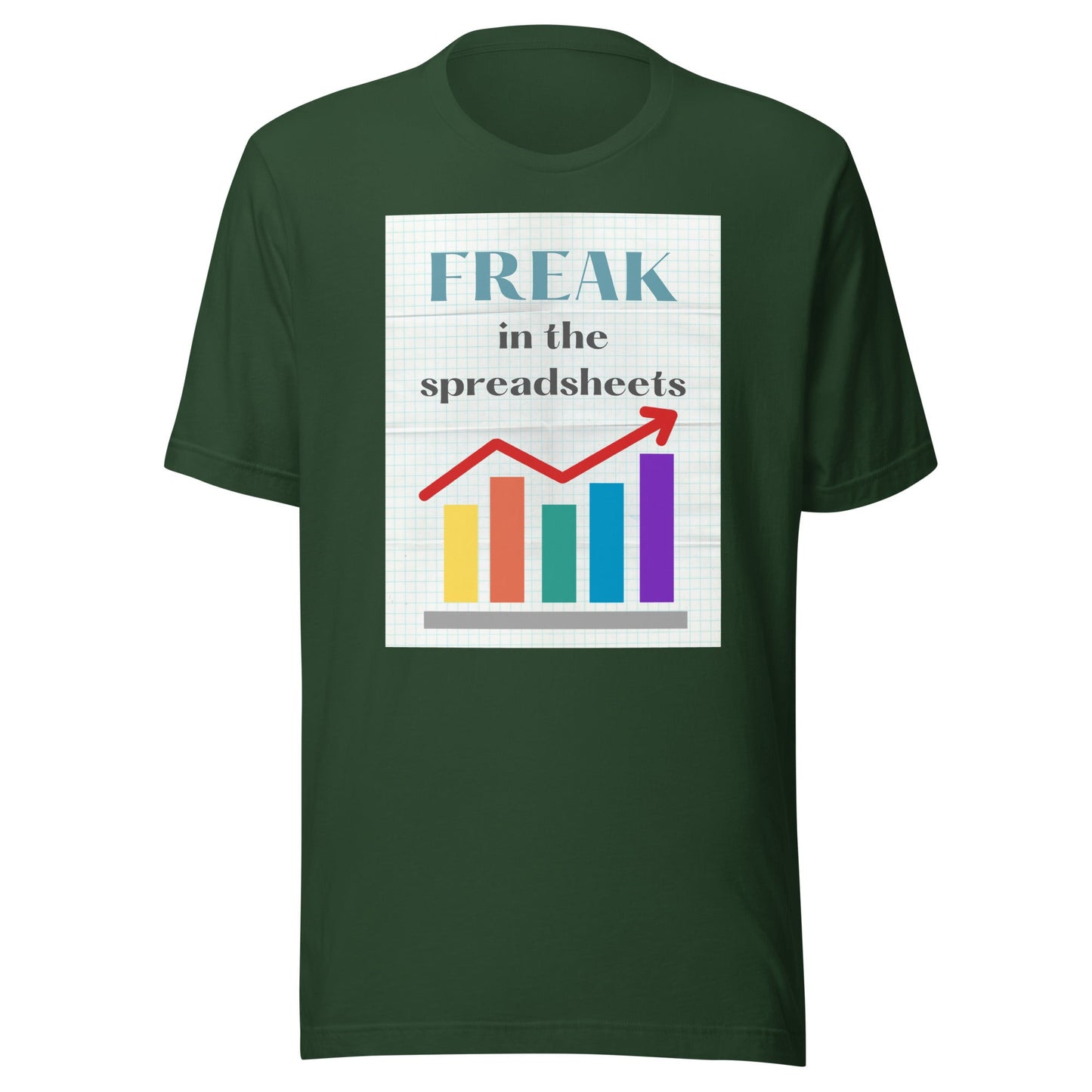 Freak in the Spreadsheets Unisex t-shirt