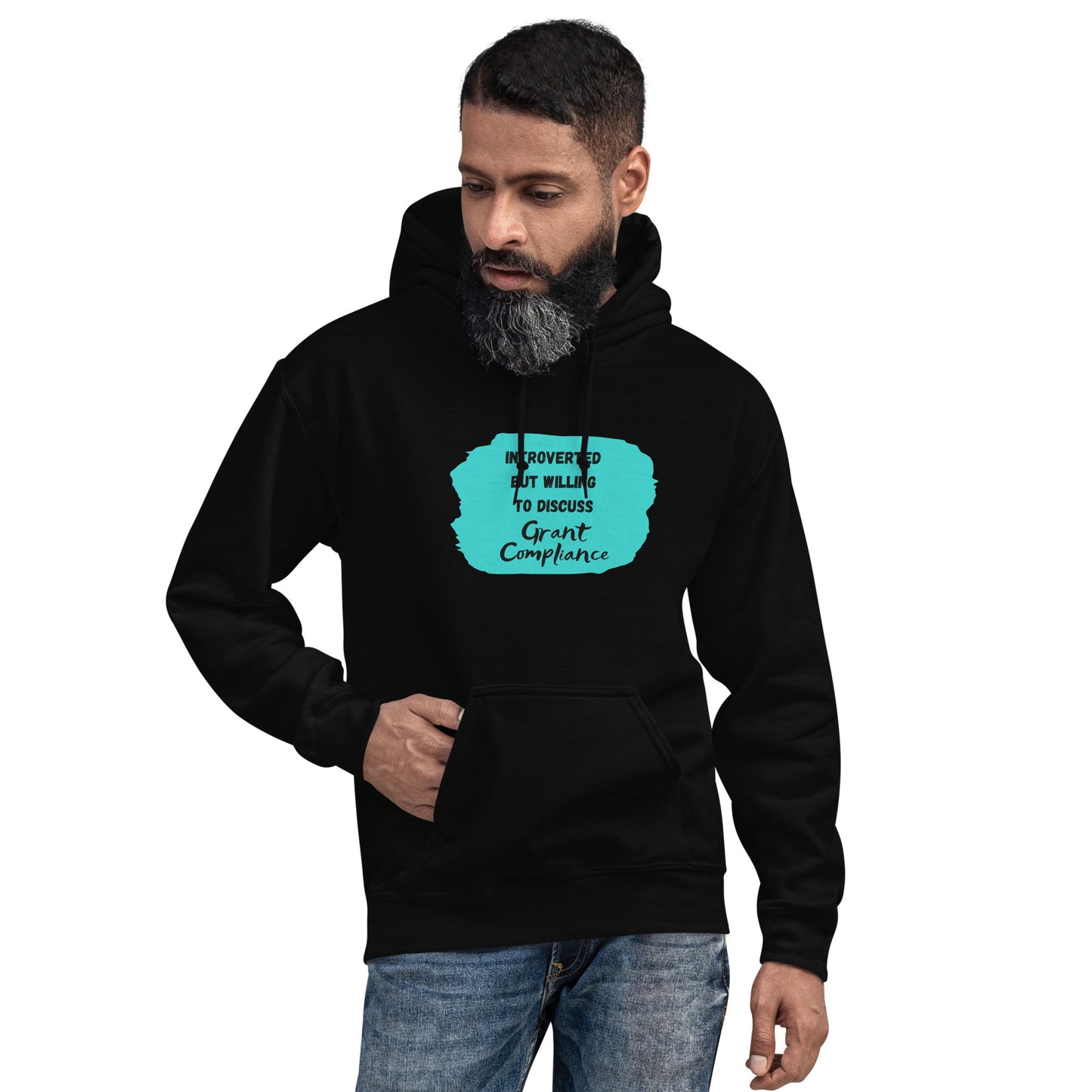 Introverted but Willing to Discuss Grant Compliance Unisex Hoodie