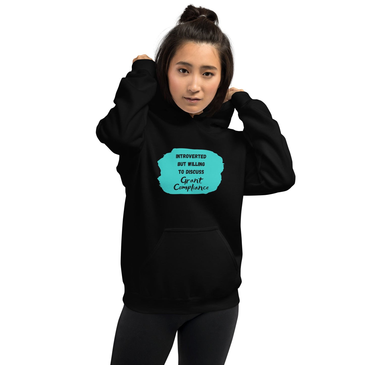 Introverted but Willing to Discuss Grant Compliance Unisex Hoodie