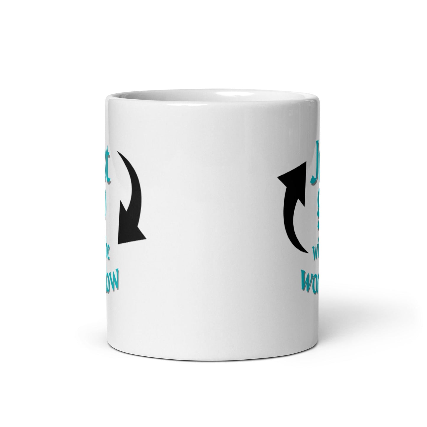 Just Go with the Workflow White glossy mug 11oz
