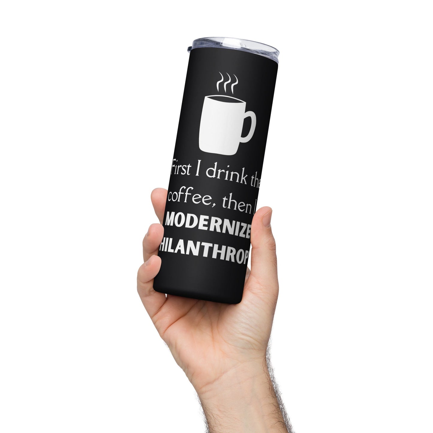 Modernize Philanthropy Coffee Stainless steel tumbler-recalciGrant