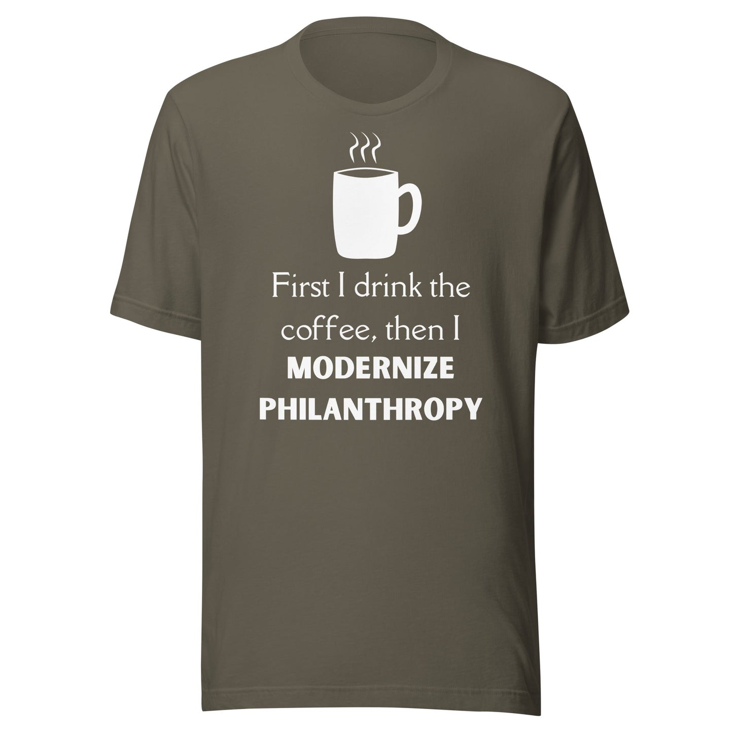 Modernize Philanthropy Coffee Unisex t-shirt-recalciGrant