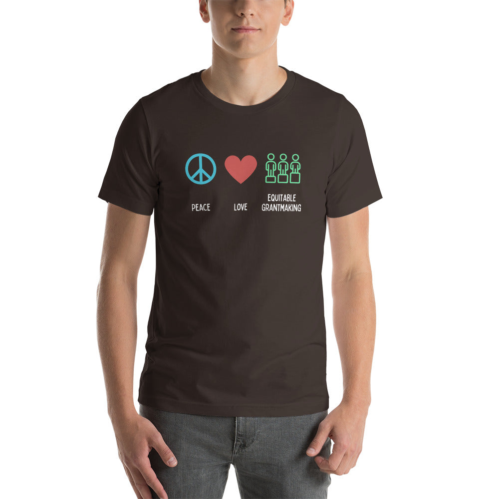 Peace, Love & Equitable Grantmaking - Dark Unisex t-shirt-recalciGrant
