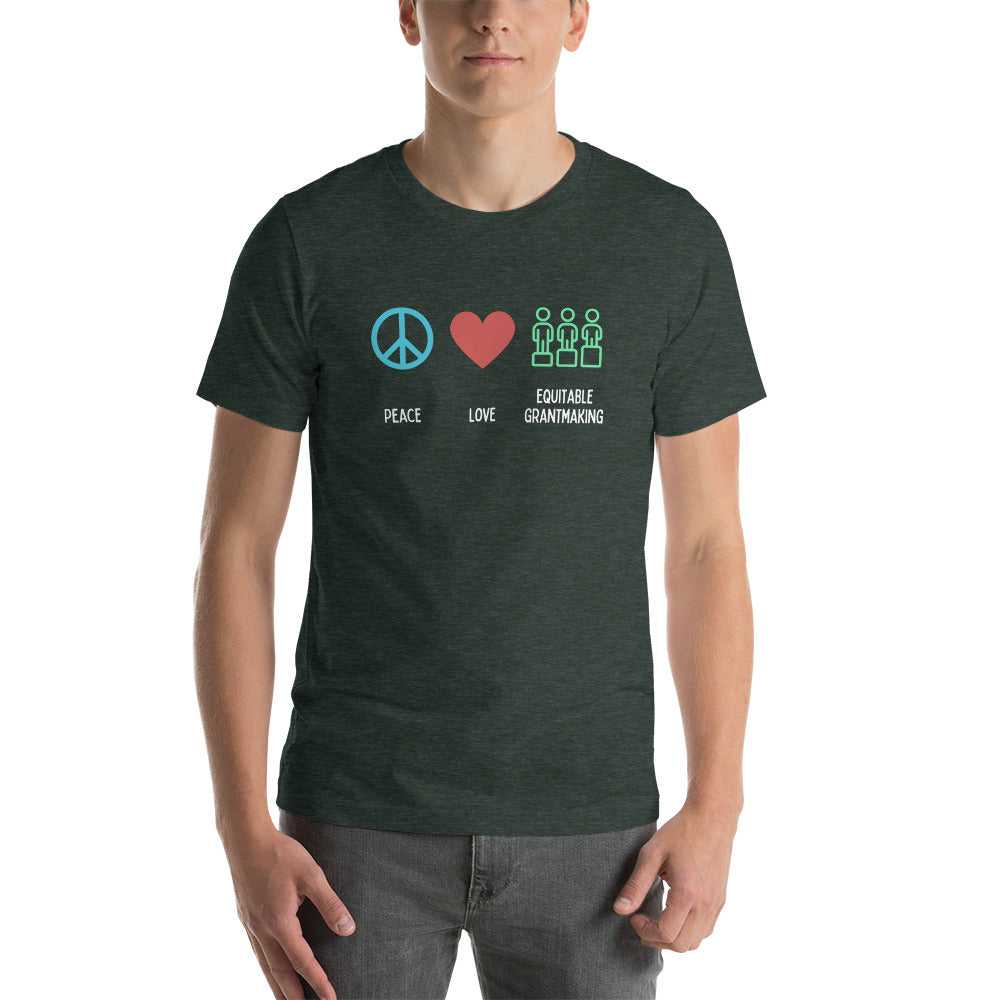 Peace, Love & Equitable Grantmaking - Dark Unisex t-shirt-recalciGrant