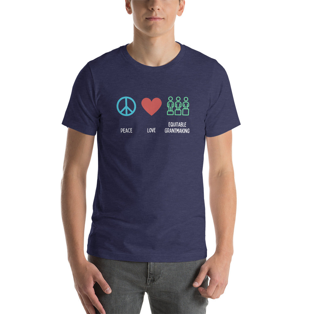 Peace, Love & Equitable Grantmaking - Dark Unisex t-shirt-recalciGrant