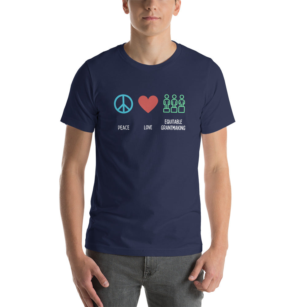 Peace, Love & Equitable Grantmaking - Dark Unisex t-shirt-recalciGrant
