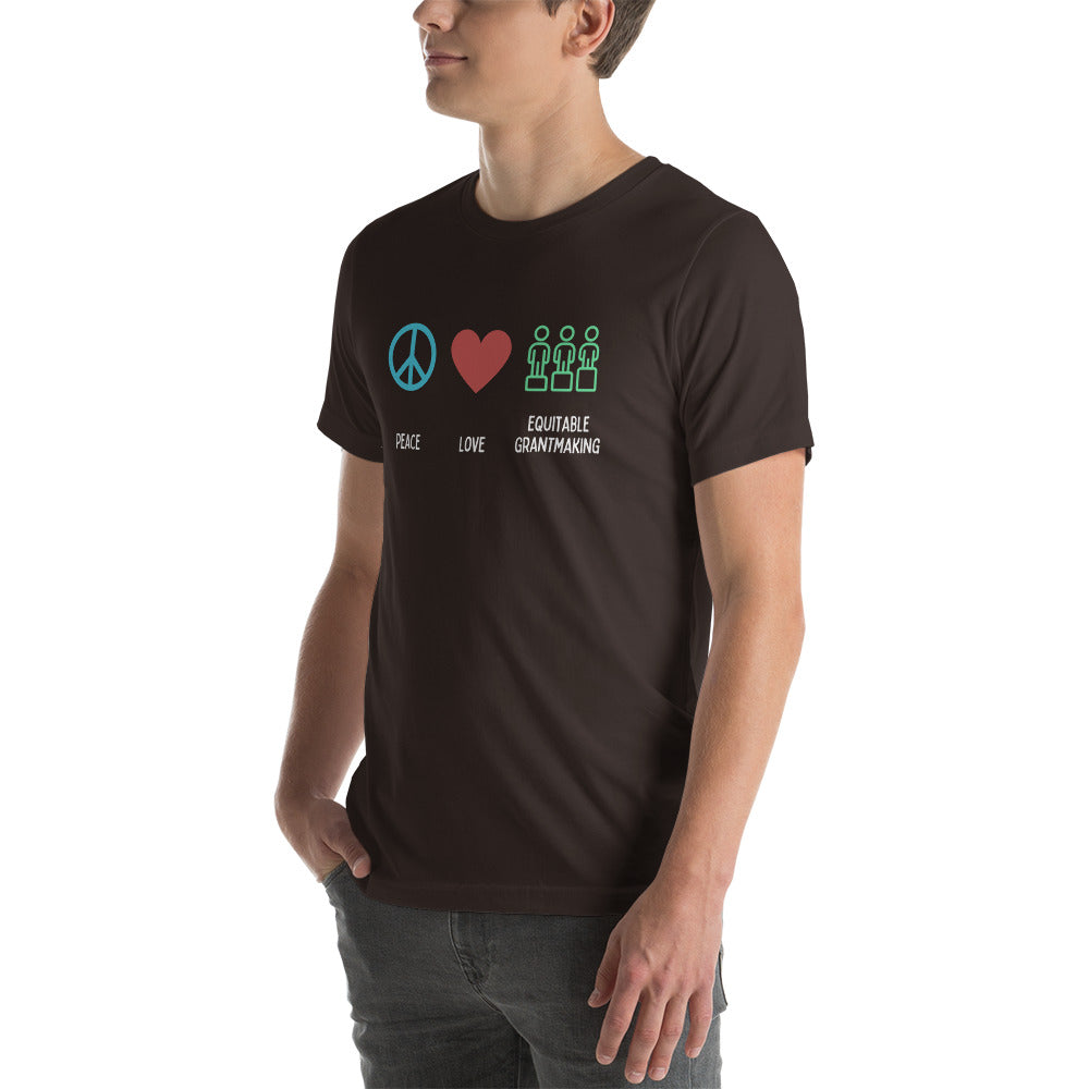 Peace, Love & Equitable Grantmaking - Dark Unisex t-shirt-recalciGrant