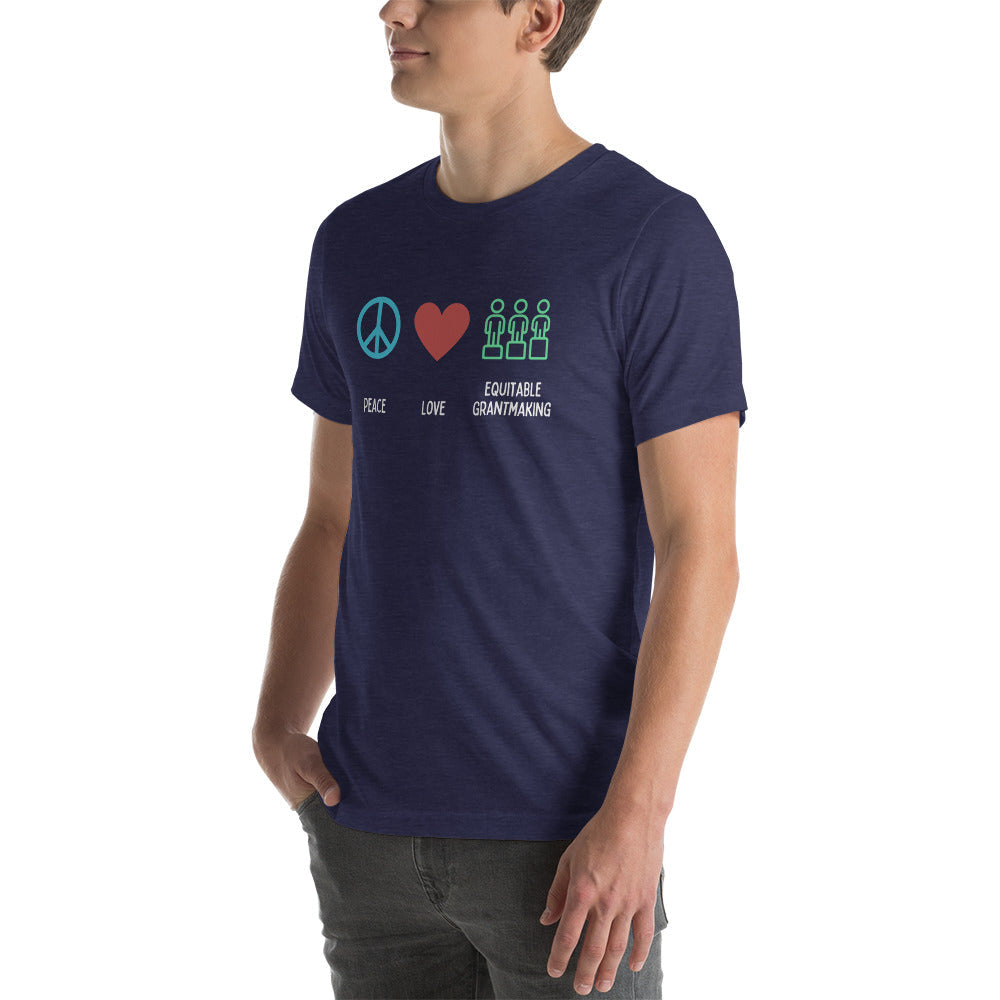 Peace, Love & Equitable Grantmaking - Dark Unisex t-shirt-recalciGrant