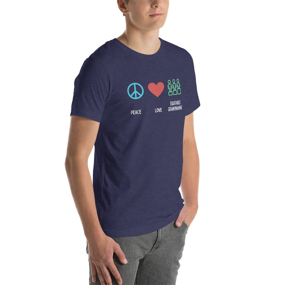 Peace, Love & Equitable Grantmaking - Dark Unisex t-shirt-recalciGrant