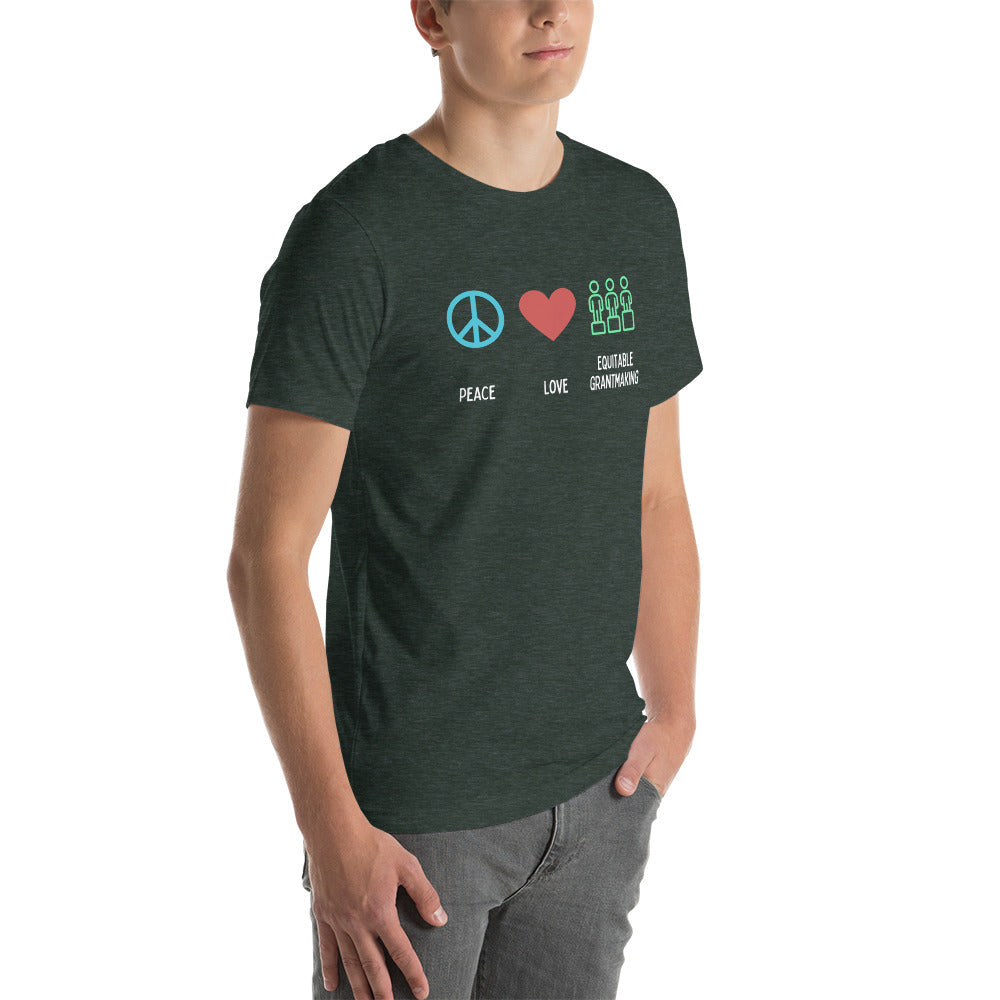 Peace, Love & Equitable Grantmaking - Dark Unisex t-shirt-recalciGrant