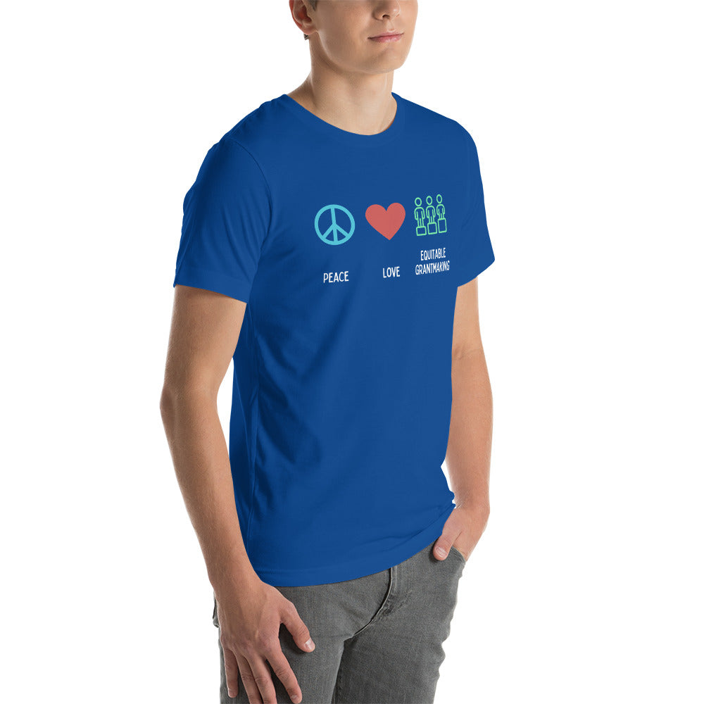 Peace, Love & Equitable Grantmaking - Dark Unisex t-shirt-recalciGrant