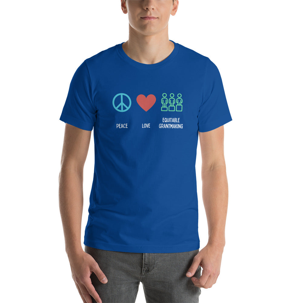 Peace, Love & Equitable Grantmaking - Dark Unisex t-shirt-recalciGrant
