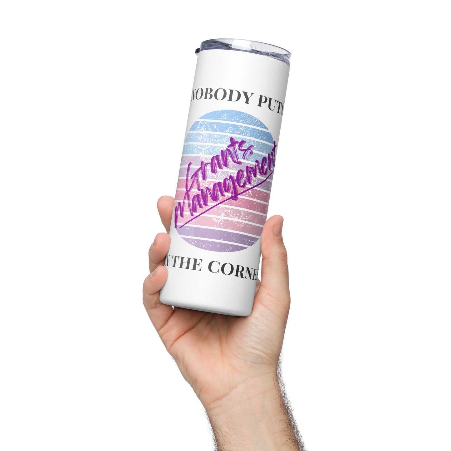 Retro Nobody Puts Grants Management in the Corner - Stainless steel tumbler