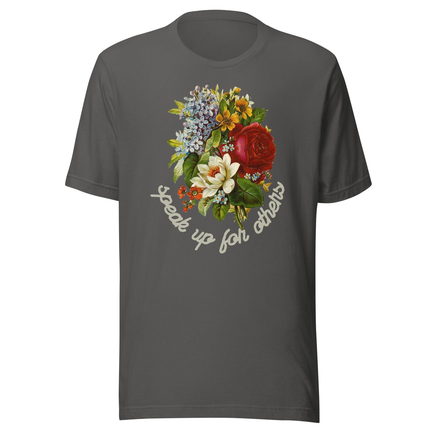 Speak Up for Others Floral Unisex t-shirt-recalciGrant