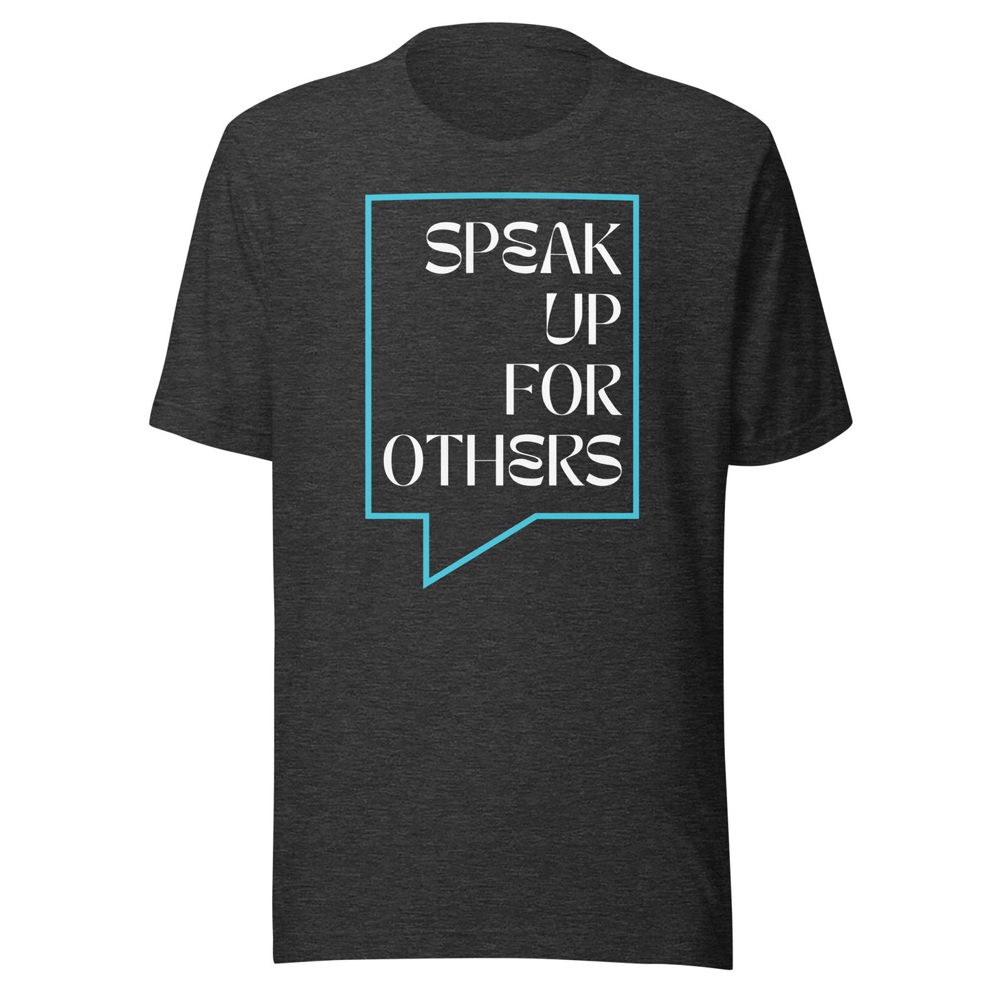 Speak Up for Others Speech Bubble Unisex t-shirt-recalciGrant