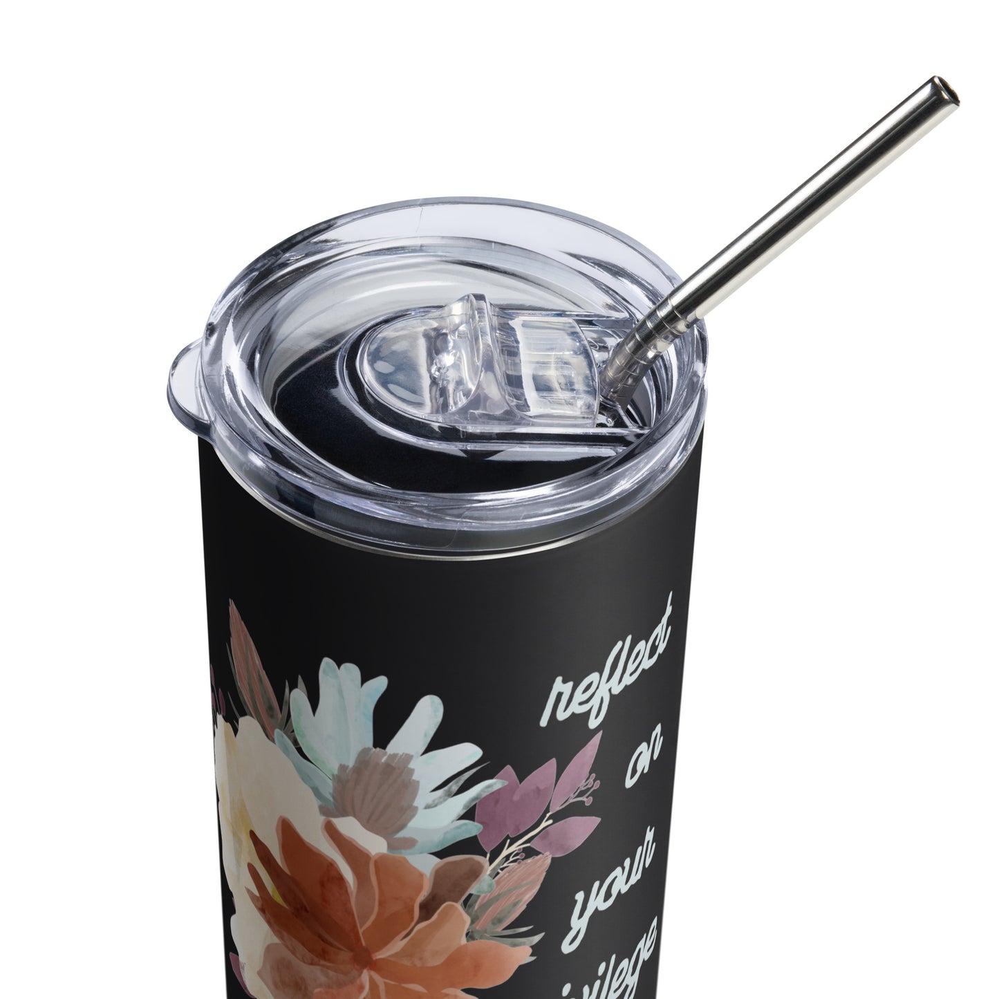 Use Your Privilege for Good Floral Stainless steel tumbler-recalciGrant