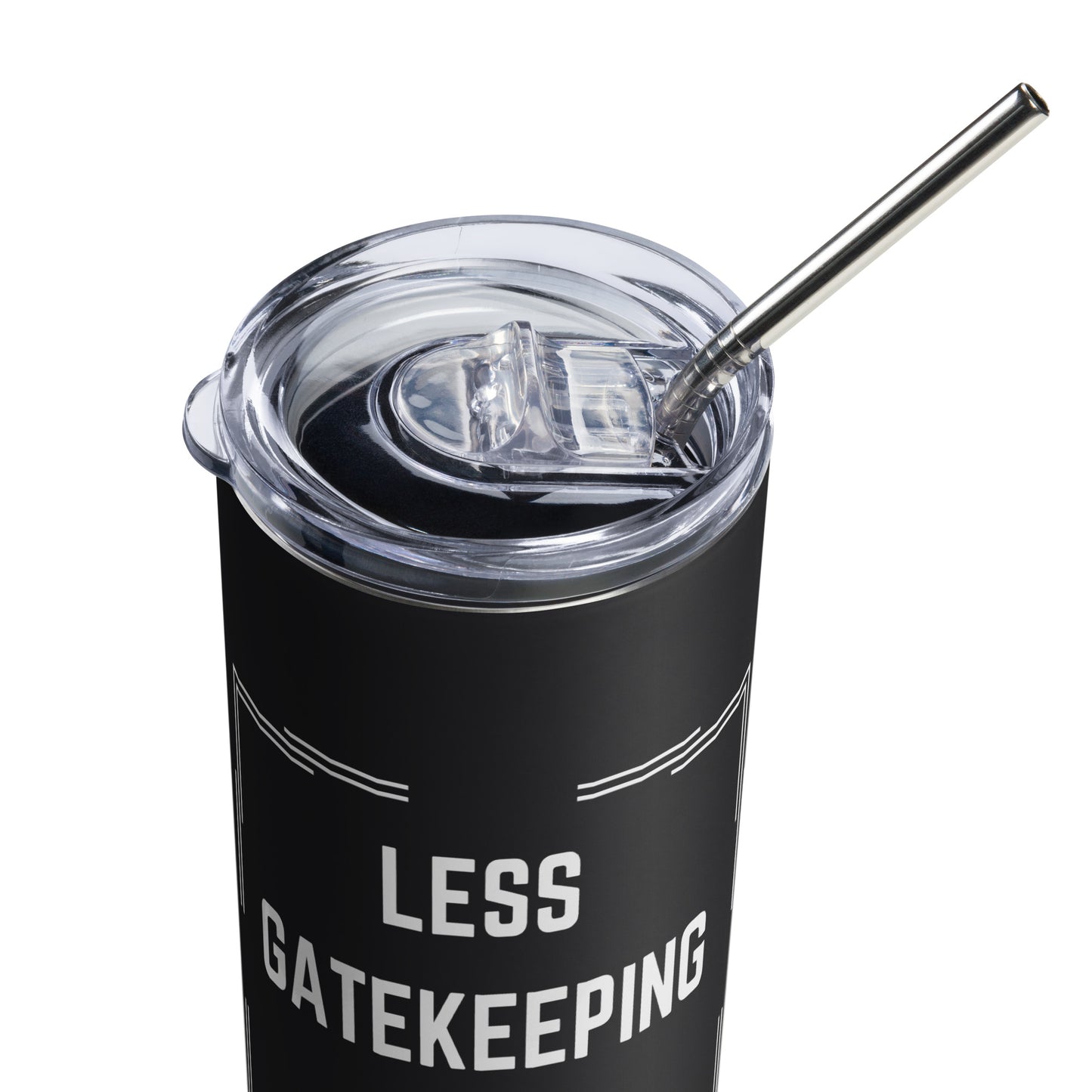 Less Gatekeeping, More Stewardship Stainless steel tumbler