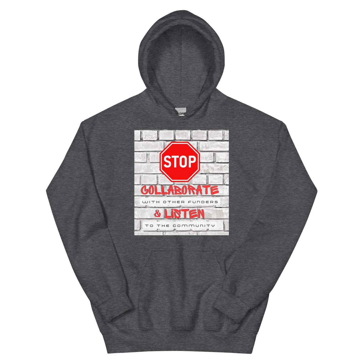 Stop, Collaborate & Listen Unisex Hoodie-recalciGrant