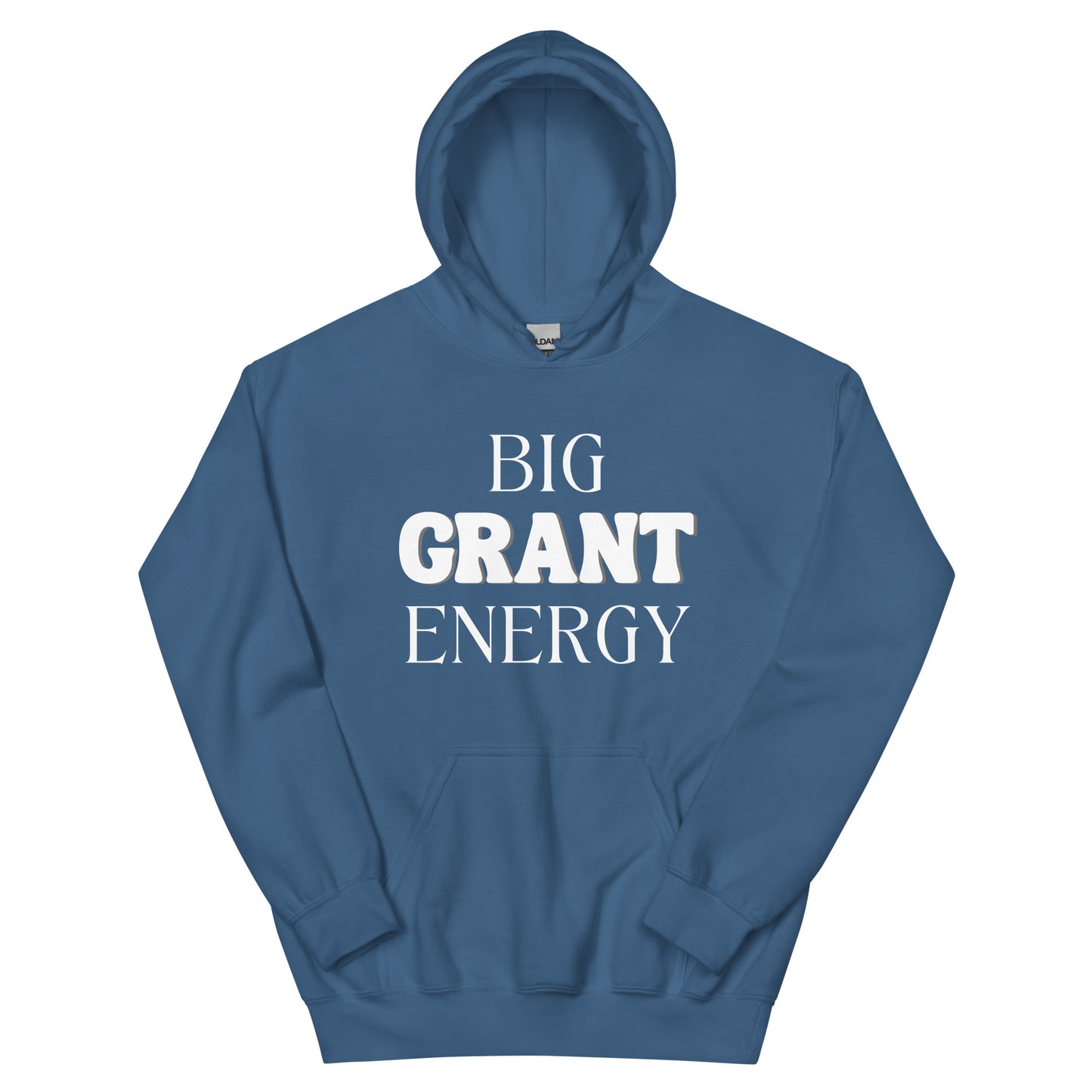 Big Grant Energy - Dark Unisex Hoodie