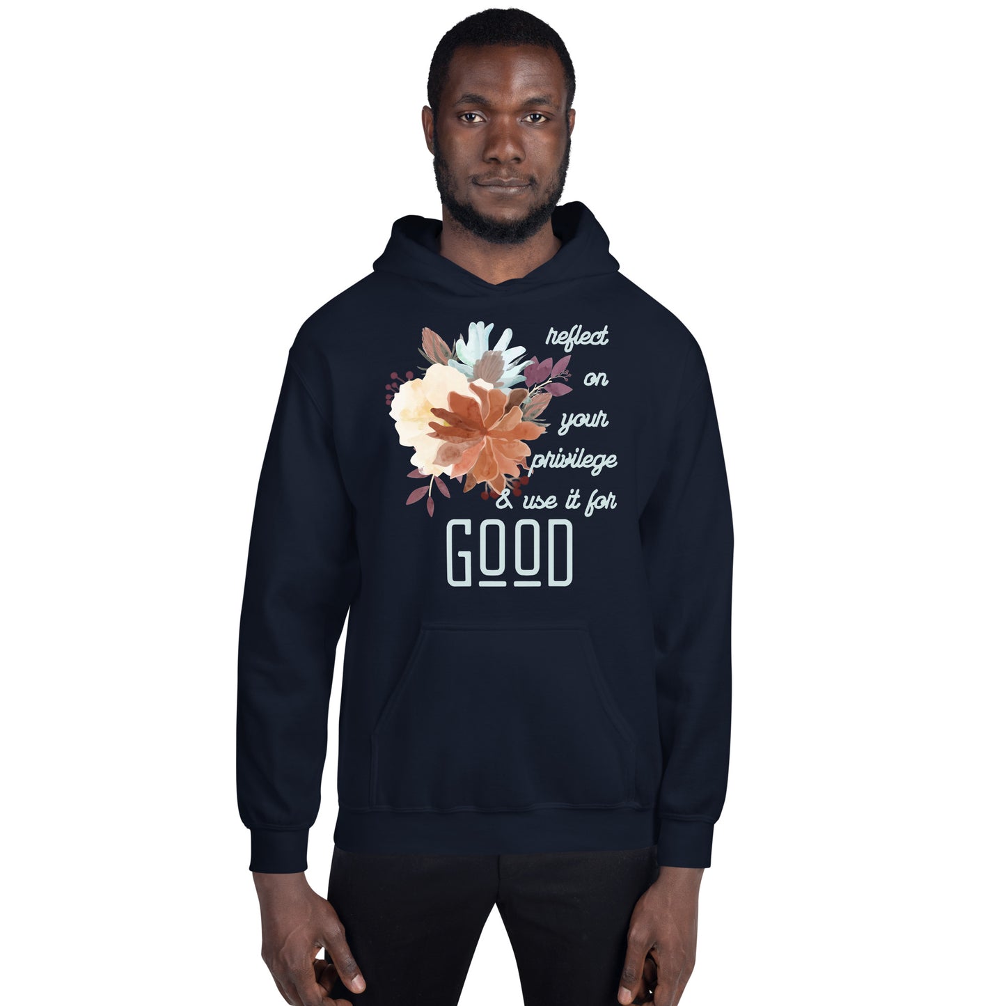 Use Your Privilege for Good Floral Unisex Hoodie-recalciGrant