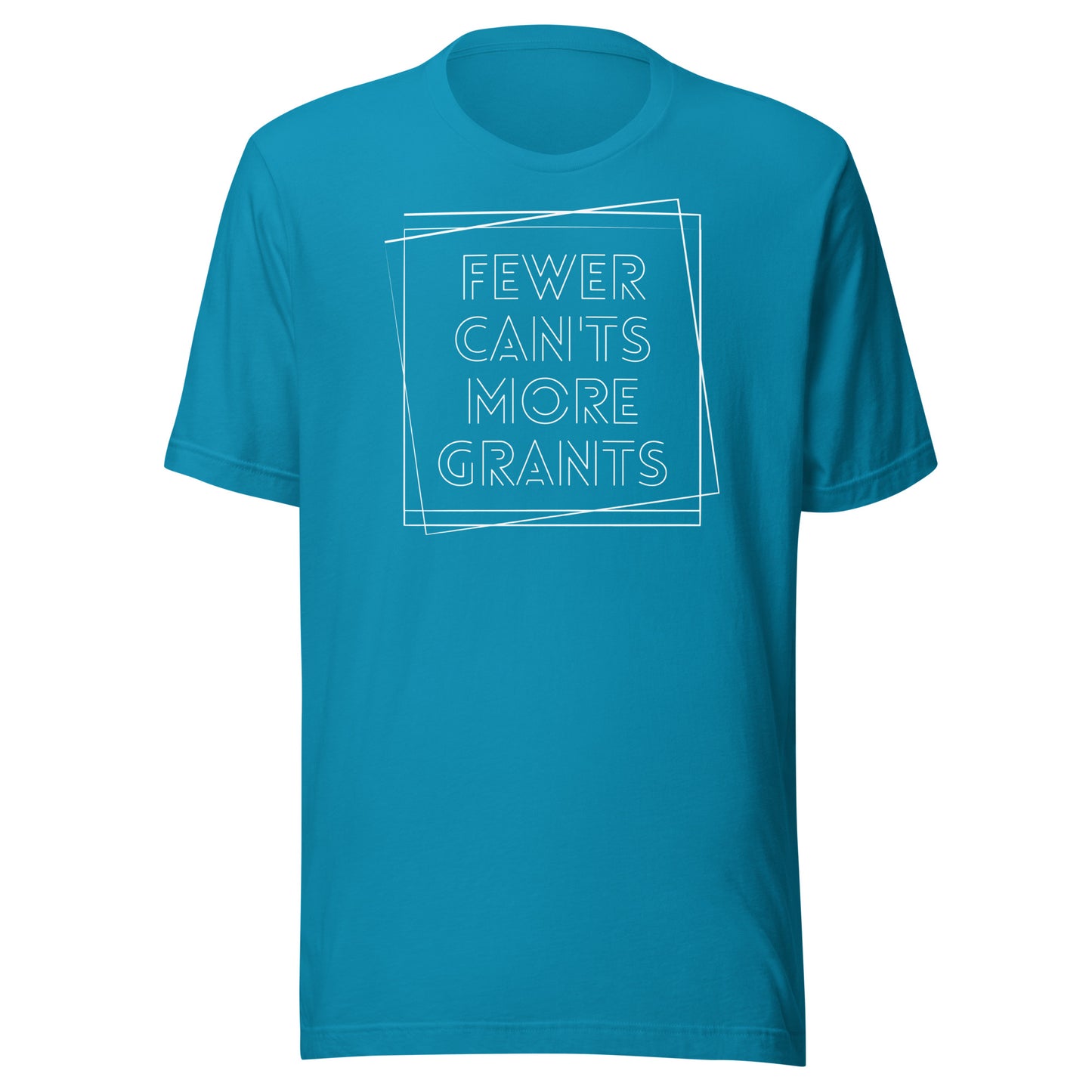 Fewer Can'ts, More Grants - Dark Unisex t-shirt