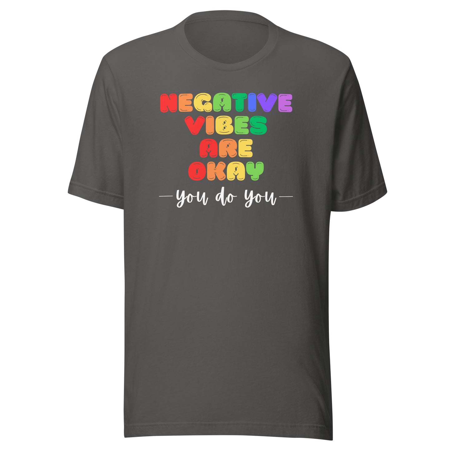 Negative Vibes are Okay - Dark Unisex t-shirt