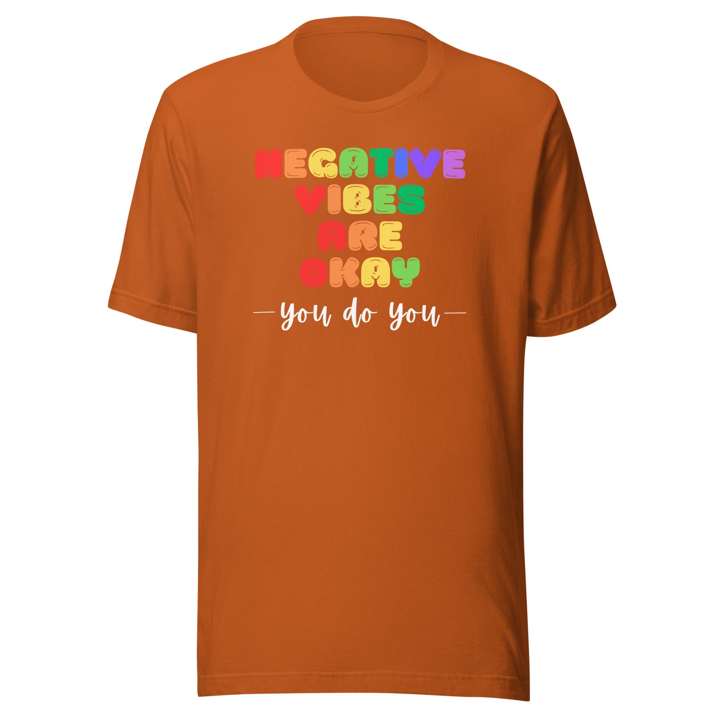 Negative Vibes are Okay - Dark Unisex t-shirt