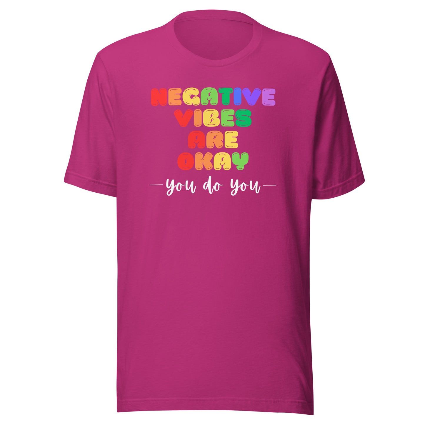 Negative Vibes are Okay - Dark Unisex t-shirt
