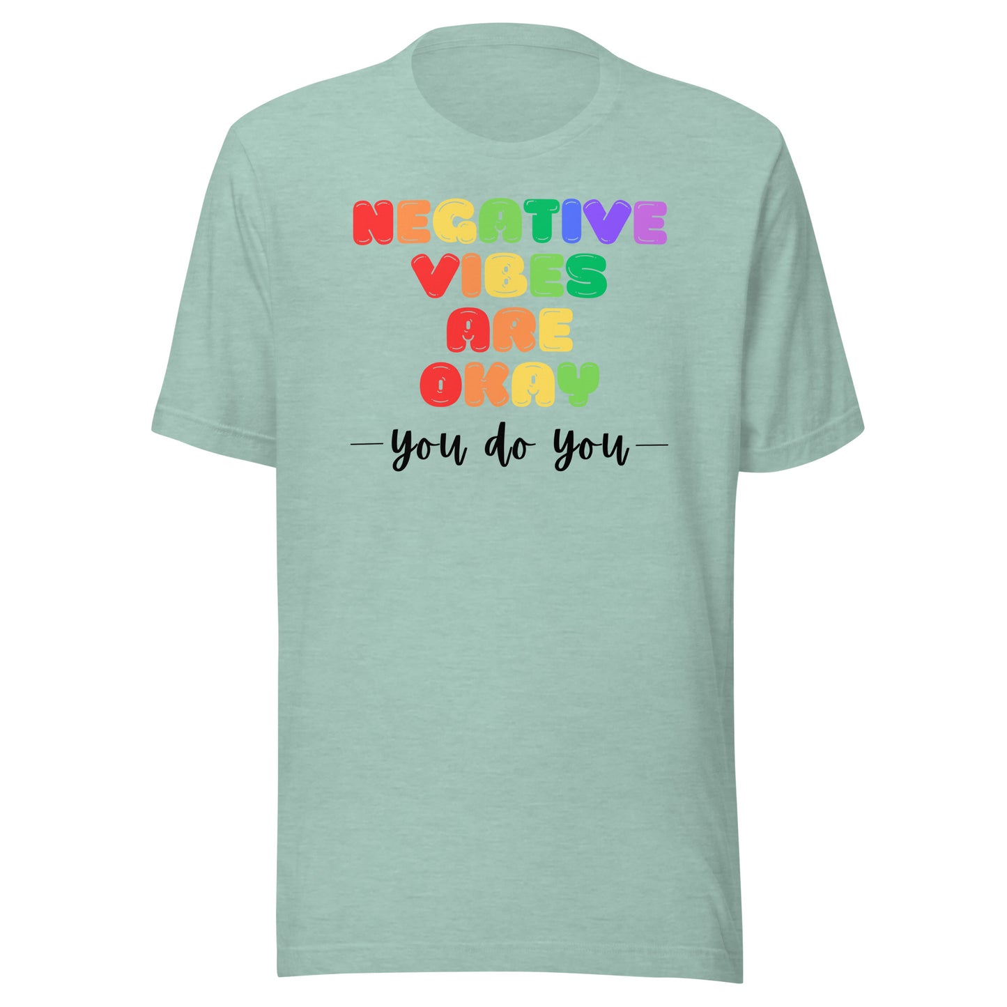 Negative Vibes are Okay - Light Unisex t-shirt